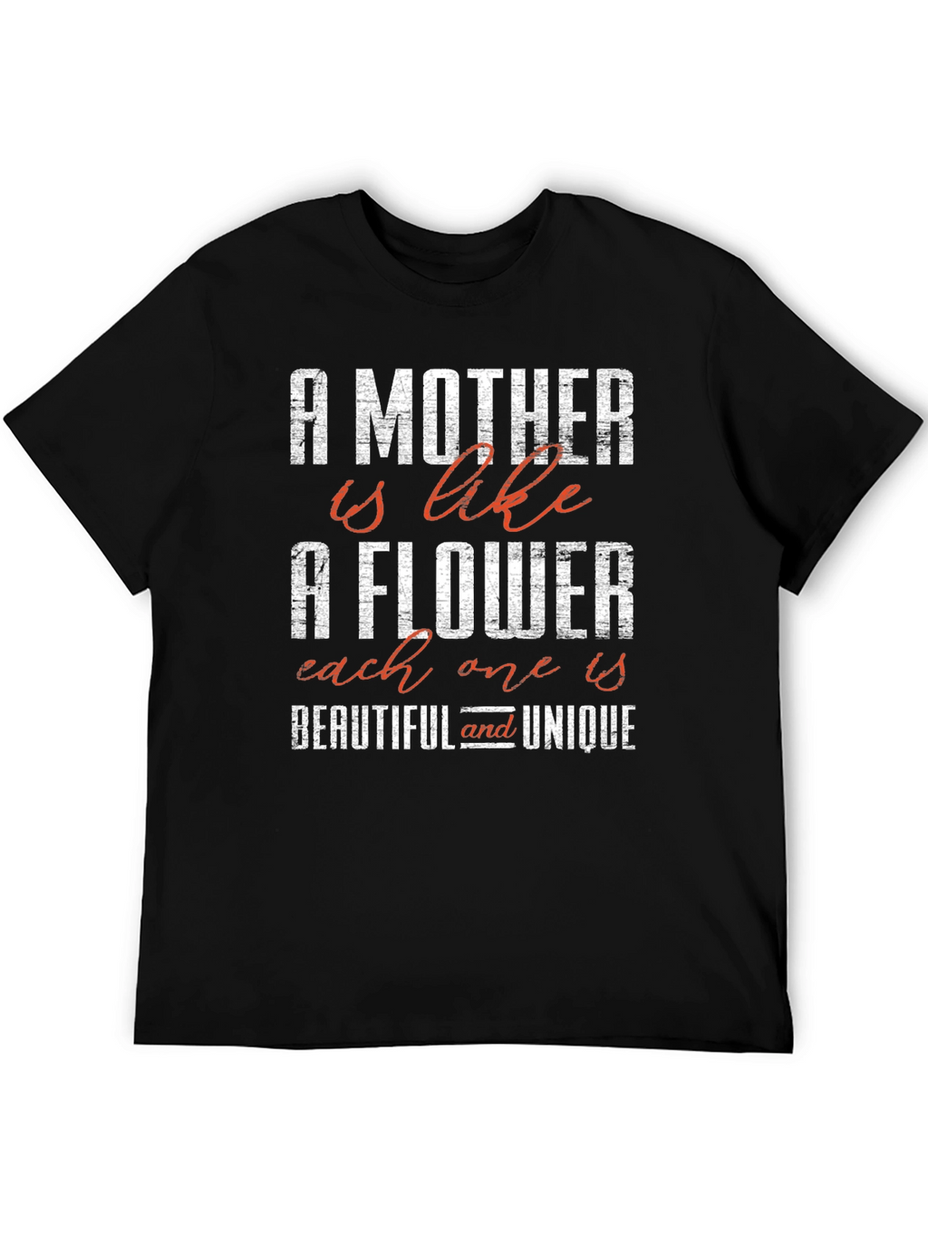 A Mother is Like a Flower Graphic Tee