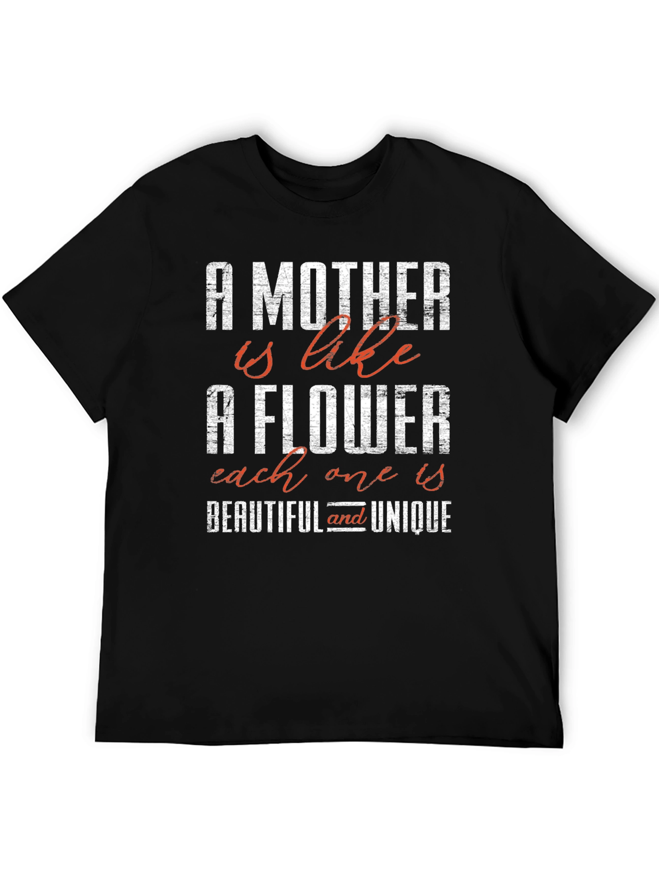 A Mother is Like a Flower Graphic Tee