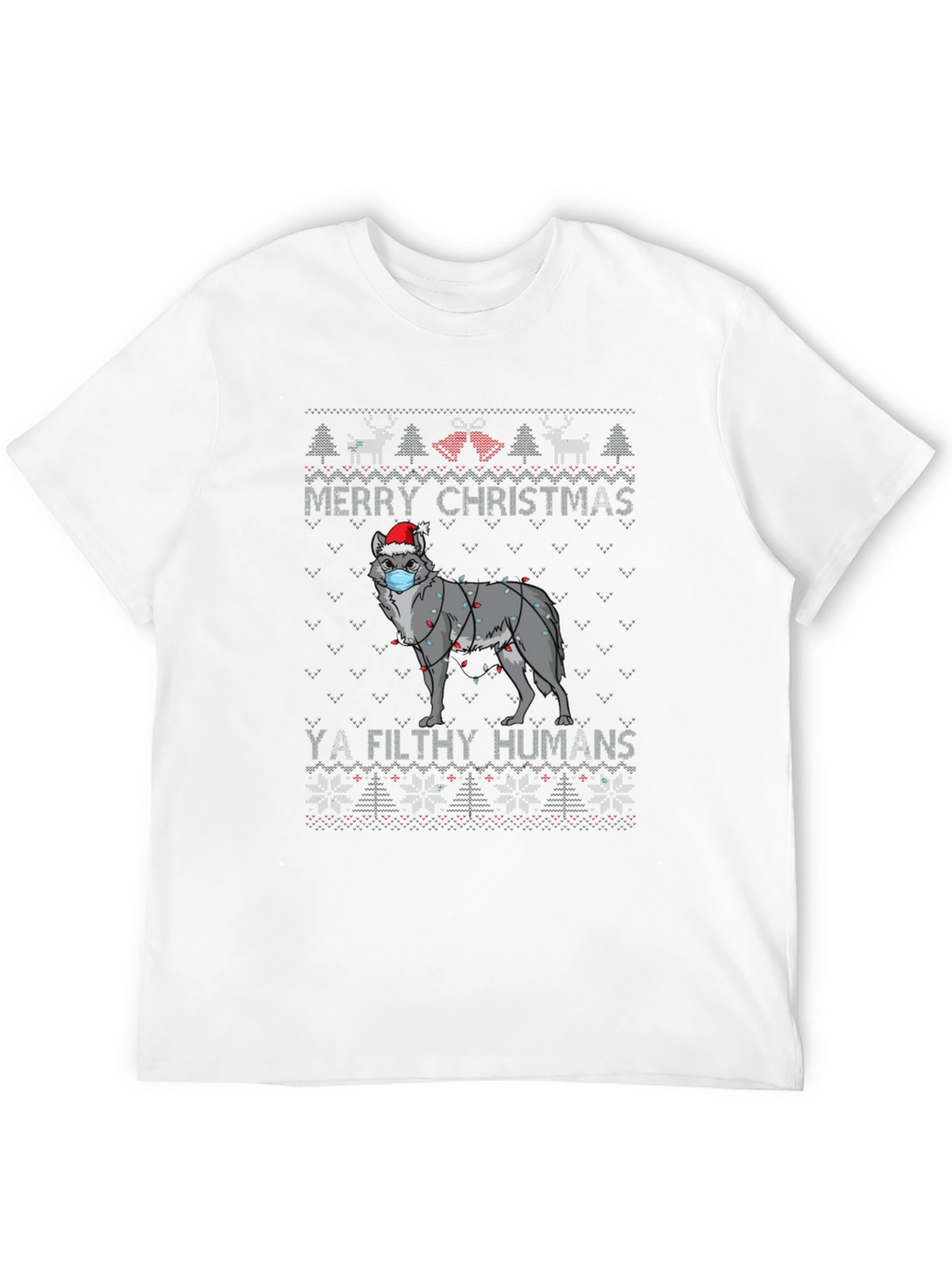 Merry Christmas Ya Filthy Humans Wolf Ugly Sweater T-Shirt