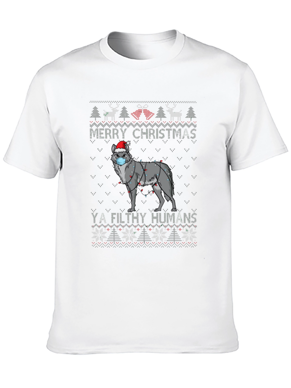 Merry Christmas Ya Filthy Humans Wolf Ugly Sweater T-Shirt