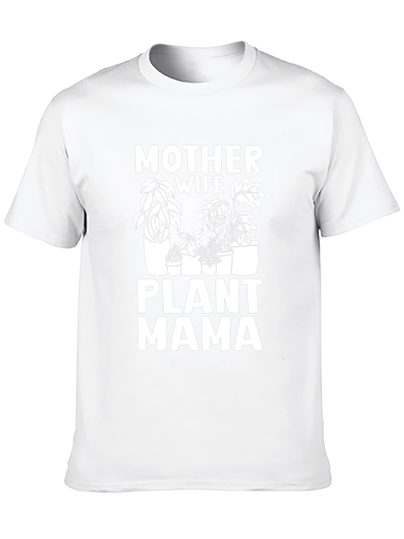 Mother Wife Plant Mama T-Shirt