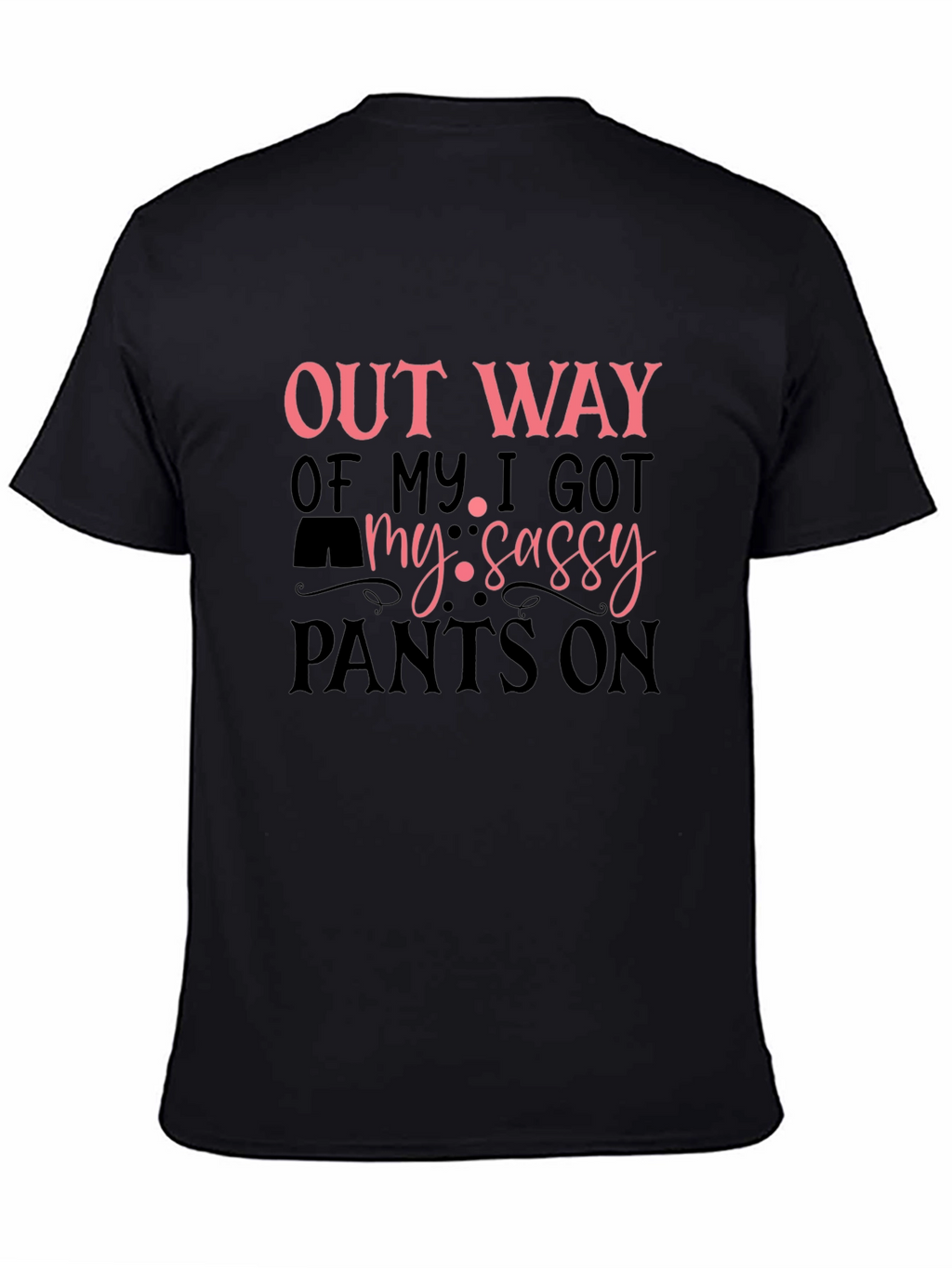 Sassy Pants Graphic T-Shirt