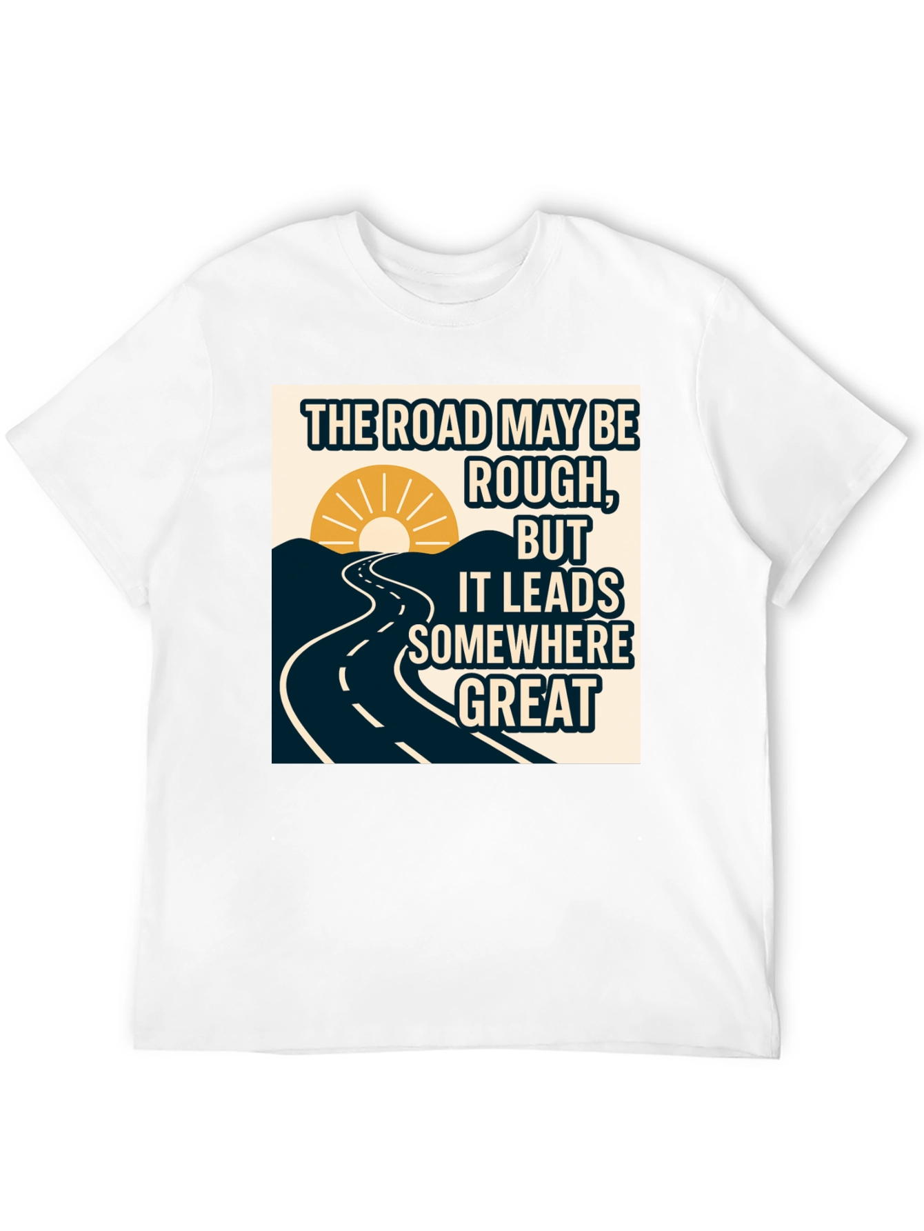 Motivational Road T-Shirt