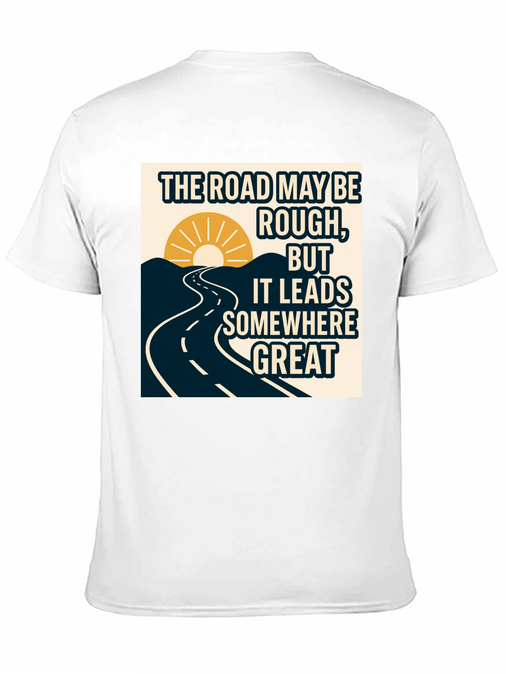 Motivational Road T-Shirt