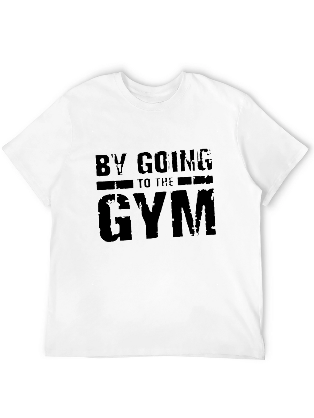 Gym Motivation T-Shirt