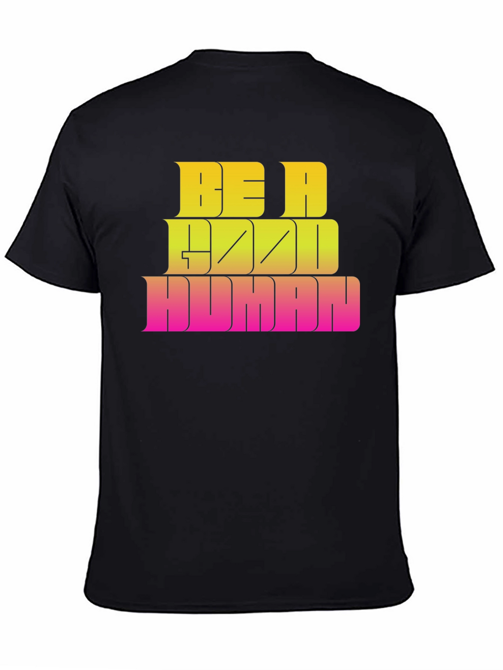 Be A Good Human Graphic Tee