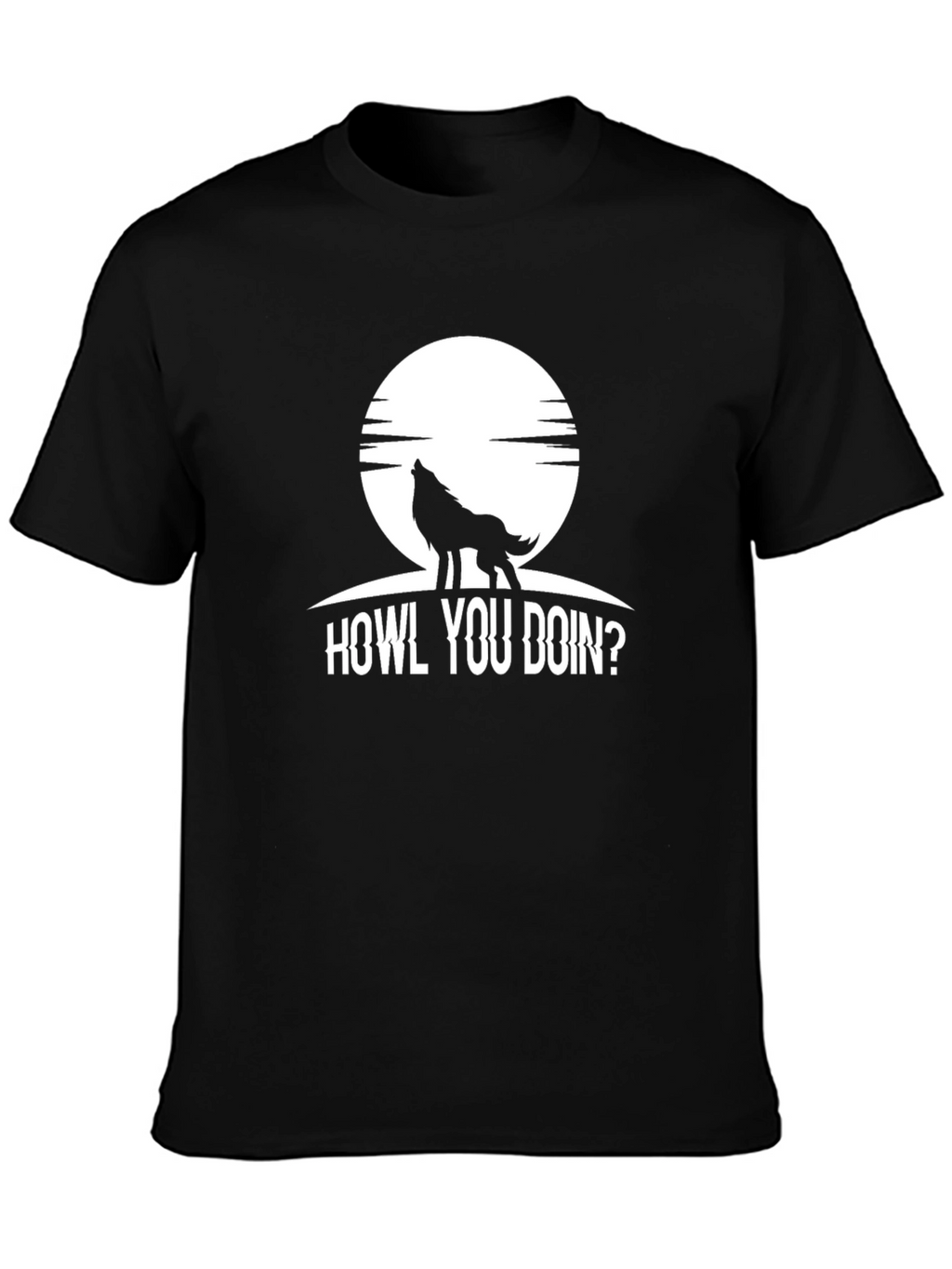 Howl You Doin? Wolf Graphic Tee