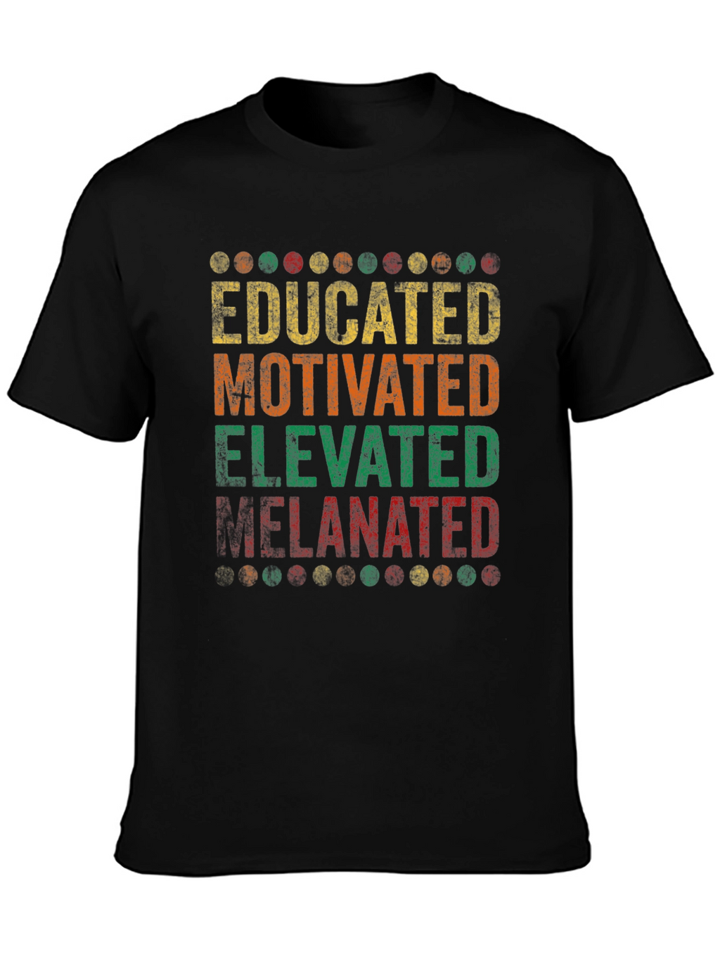 Educated Motivated Elevated Melanated T-Shirt