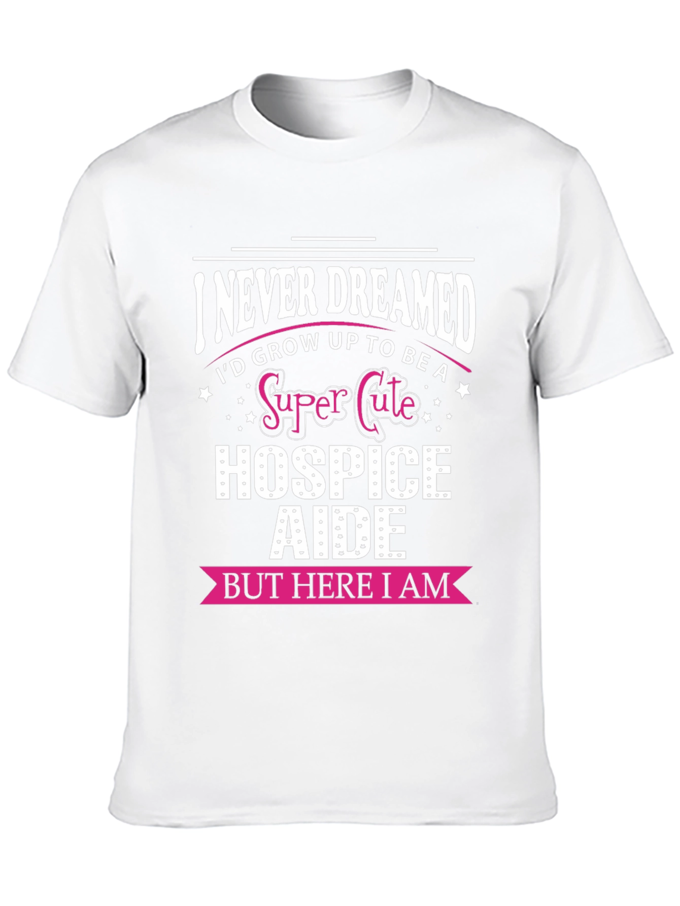 Super Cute Hospice Aide T-Shirt