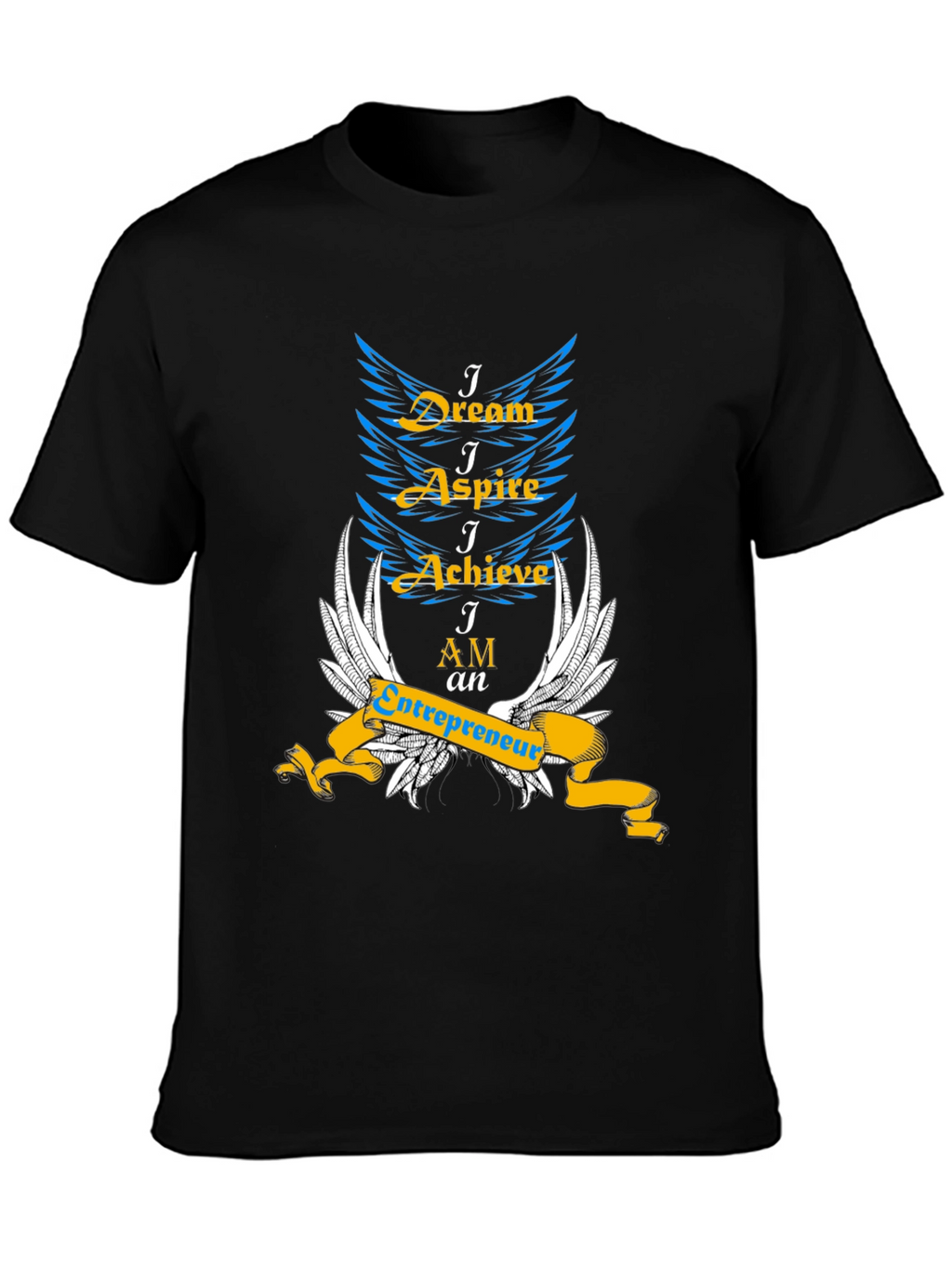 Dream Aspire Achieve Entrepreneur T-Shirt