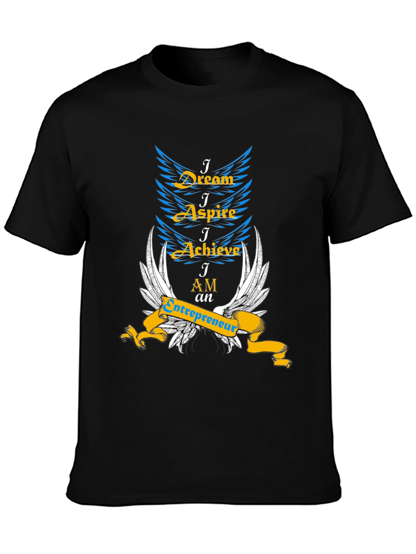 Dream Aspire Achieve Entrepreneur T-Shirt