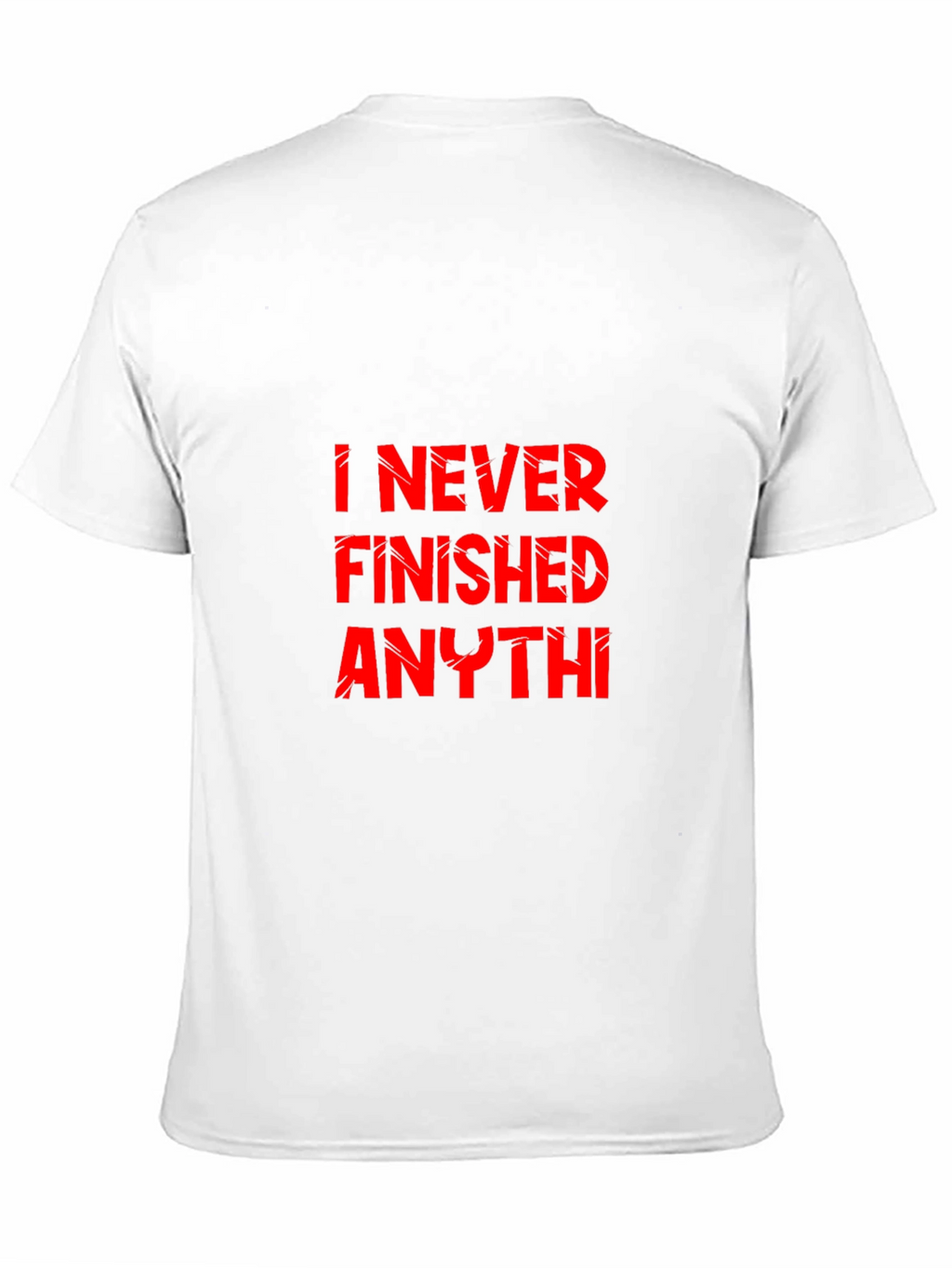 I Never Finished Anything Mens Black Graphic Tee