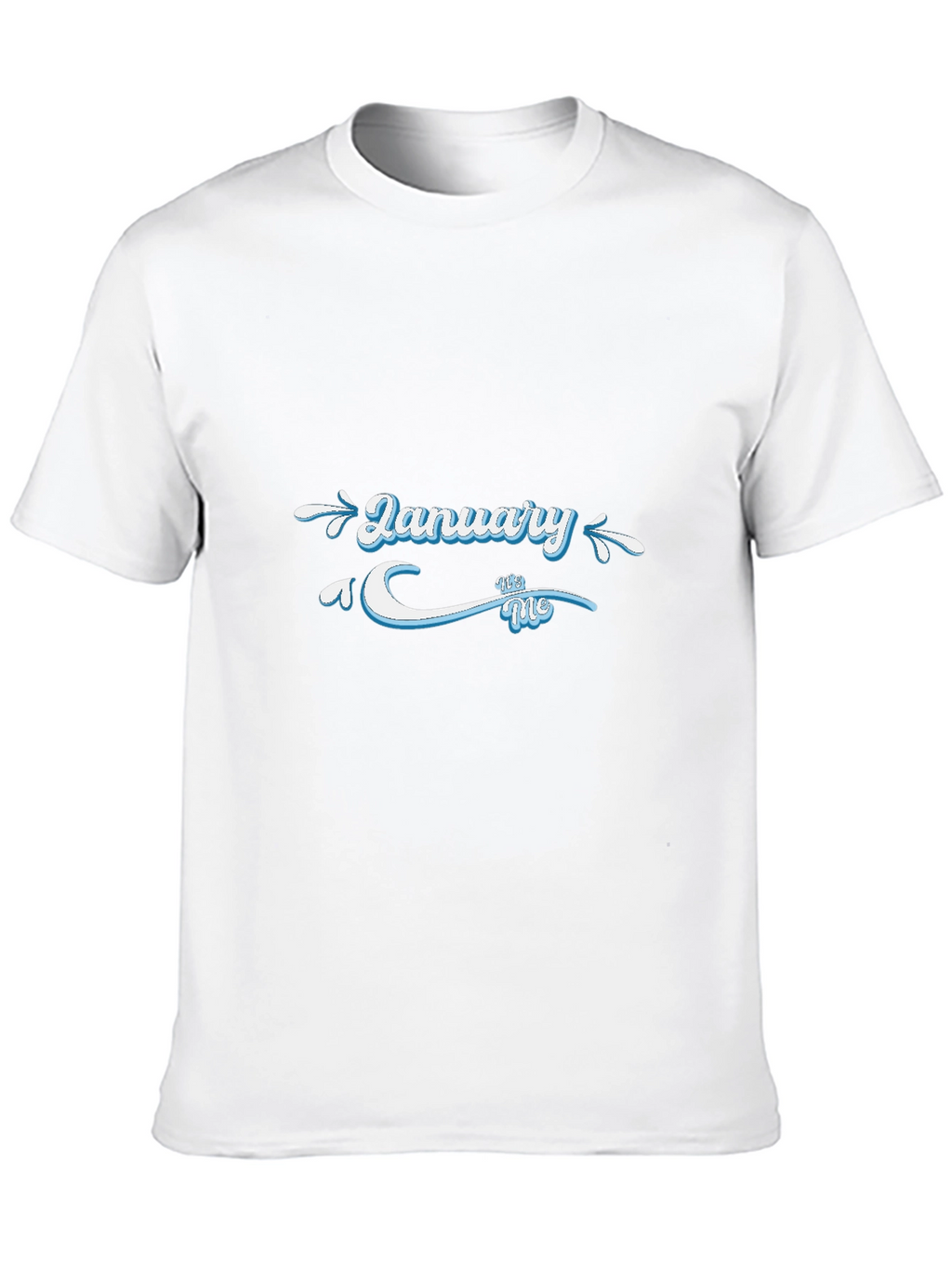 January Baby Birthday T-Shirt