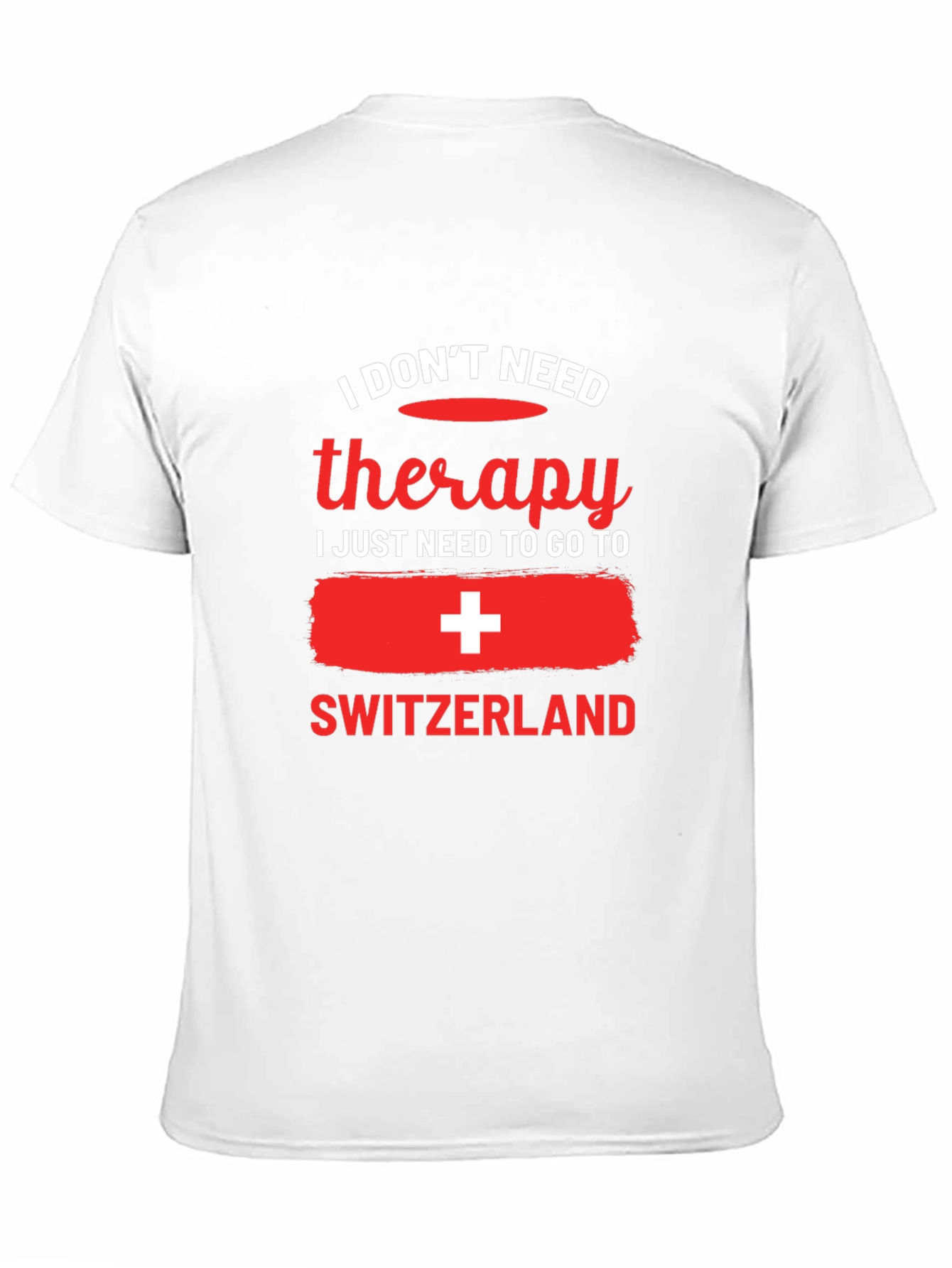 Switzerland Therapy T-Shirt - Travel Lover Tee
