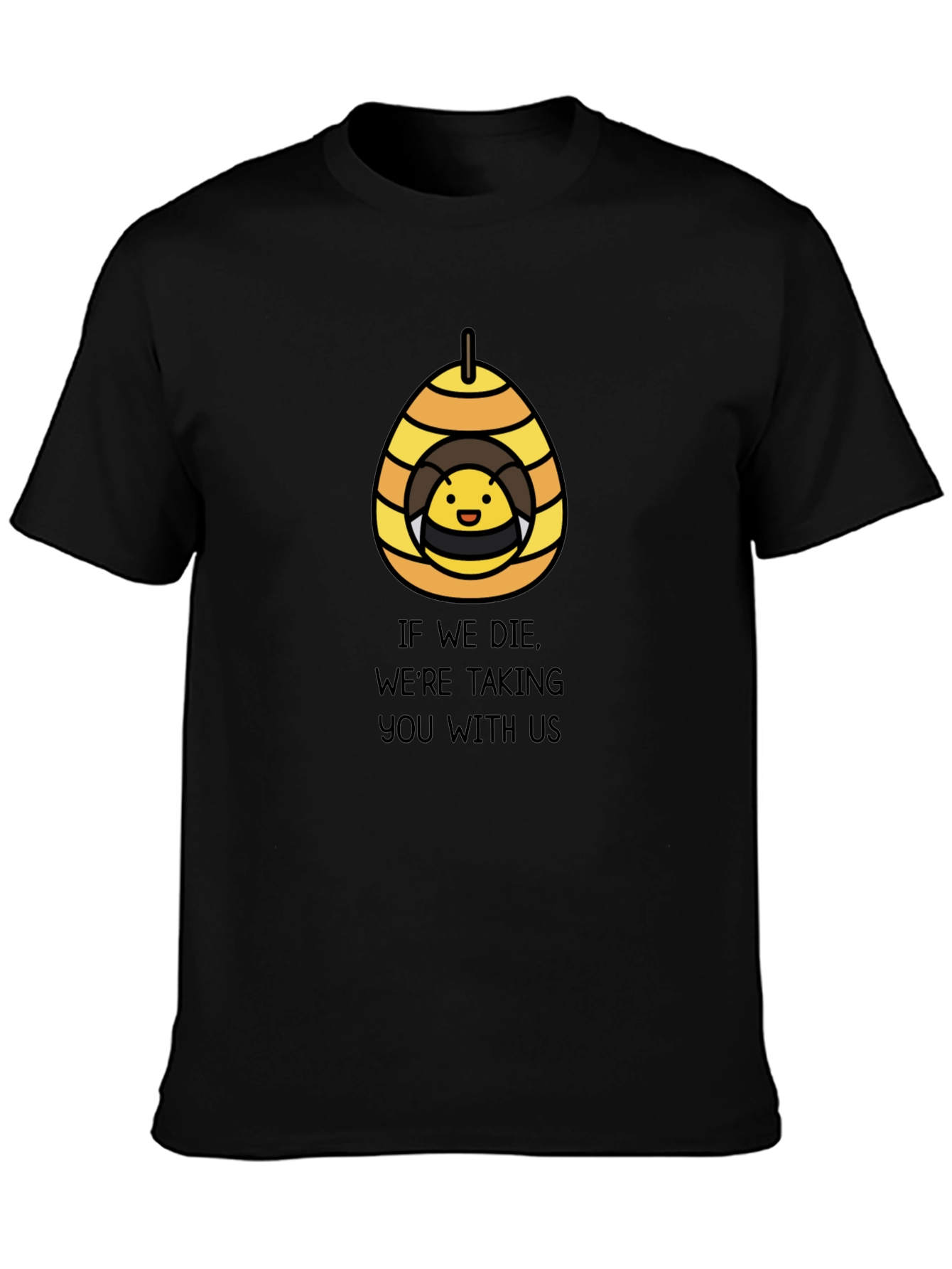 Bee Hive Threat T-Shirt - Funny Graphic Tee