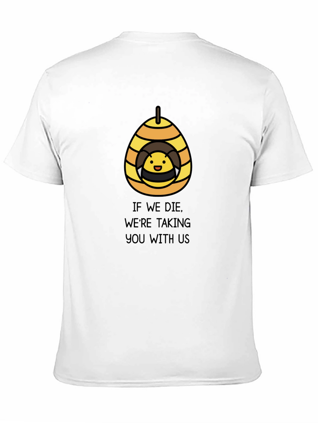 Bee Hive Threat T-Shirt - Funny Graphic Tee