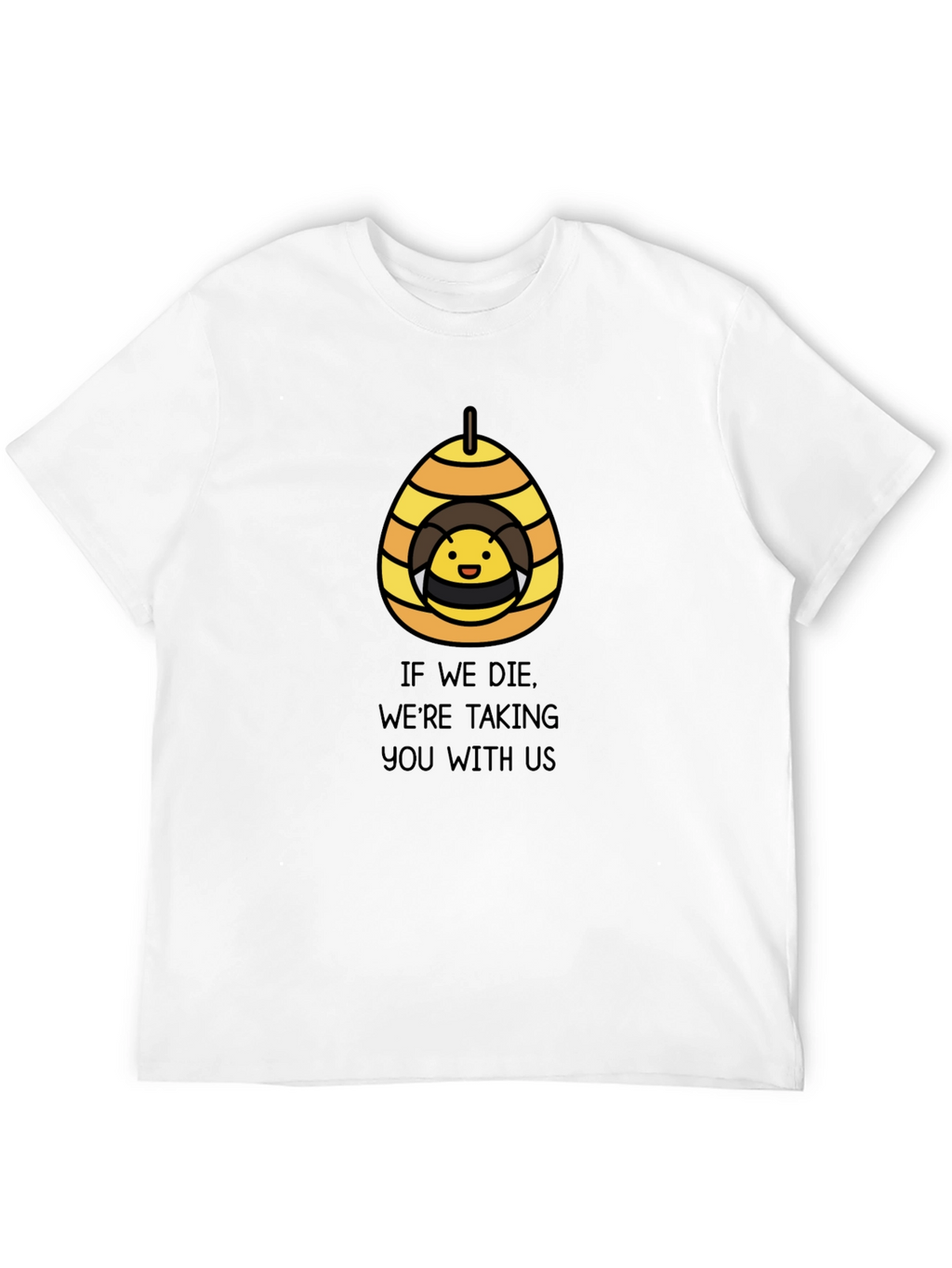 Bee Hive Threat T-Shirt - Funny Graphic Tee