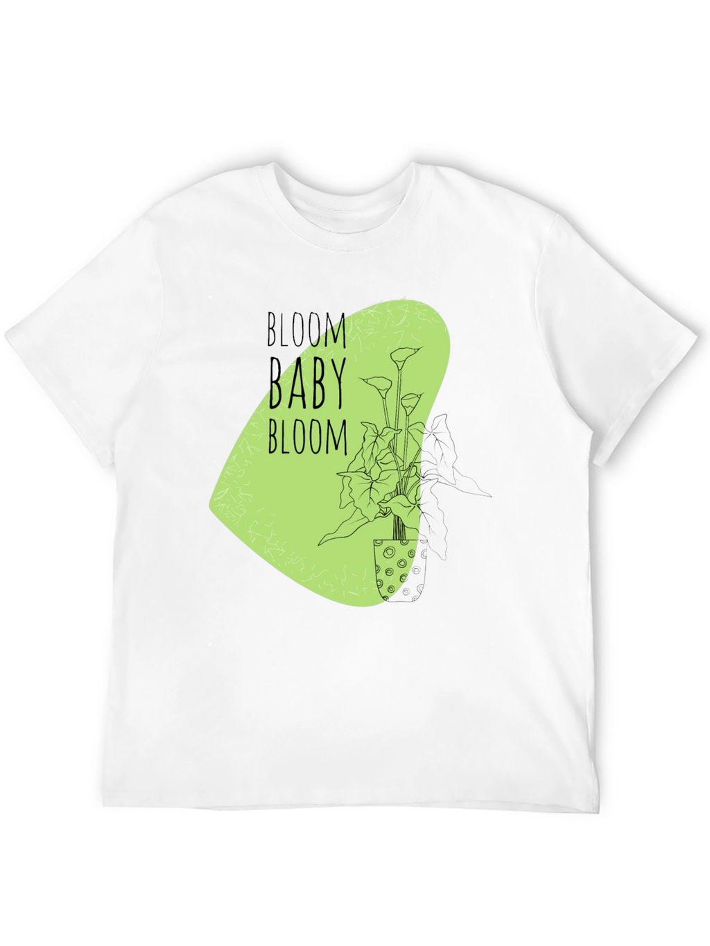 Bloom Baby Bloom Graphic T-Shirt