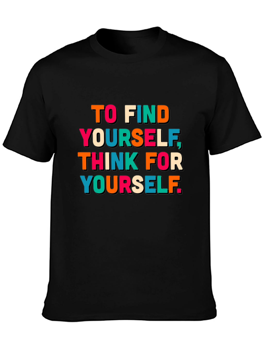 Think For Yourself Graphic T-Shirt