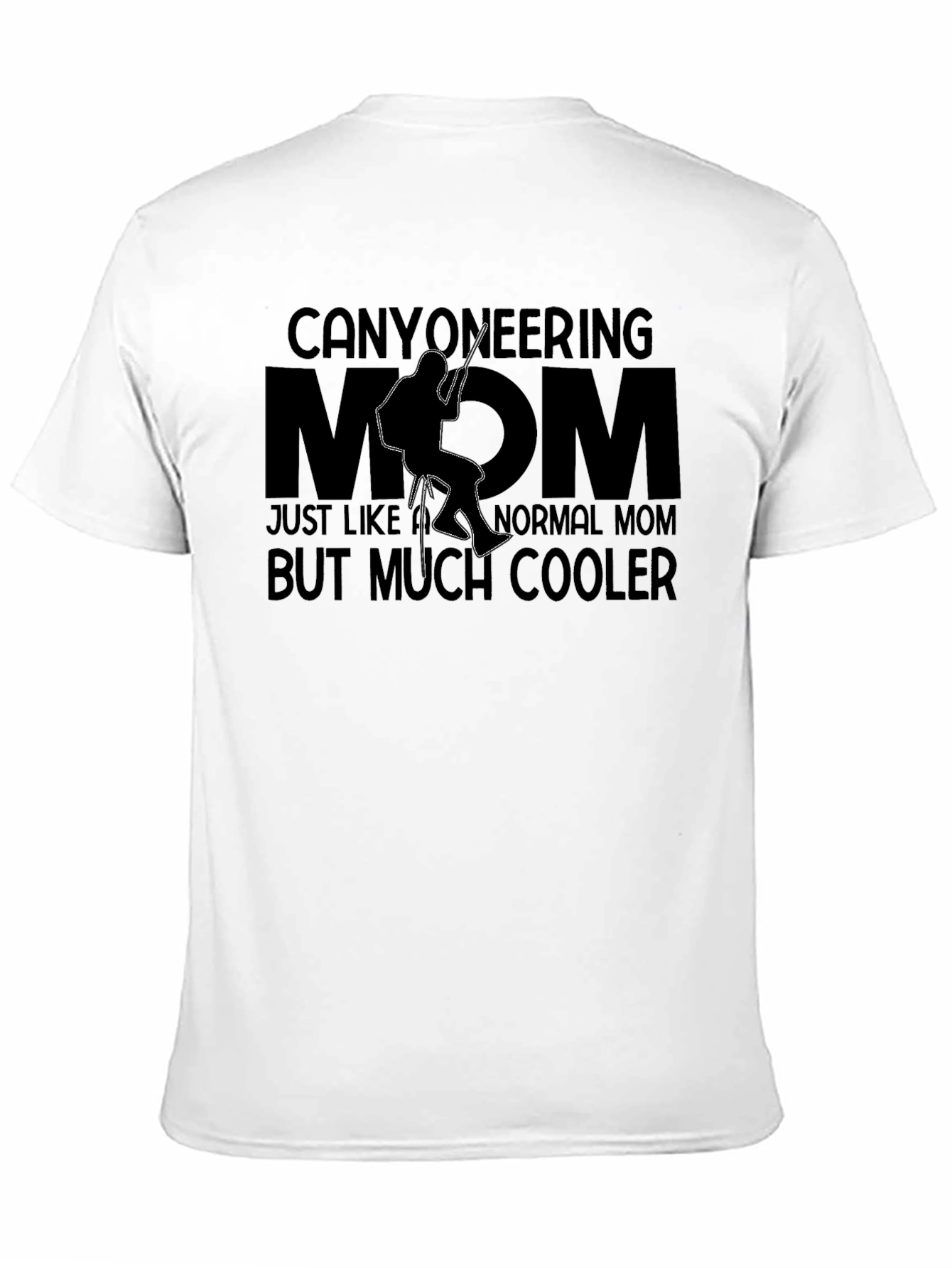 Canyoneering Mom T-Shirt - Adventurous Mothers Day Gift