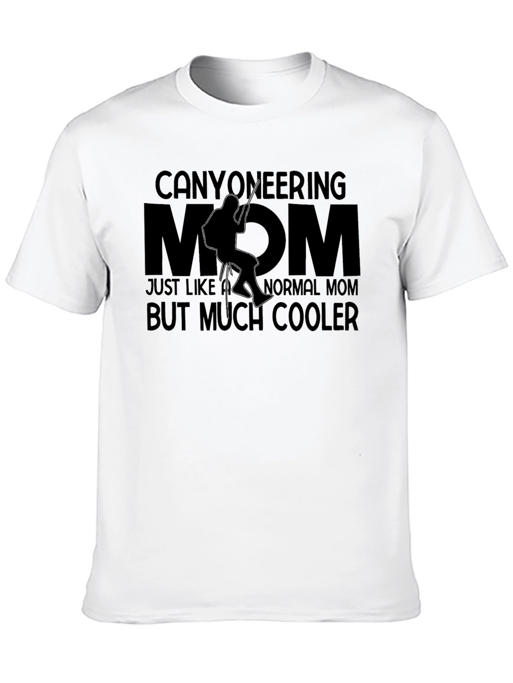 Canyoneering Mom T-Shirt - Adventurous Mothers Day Gift