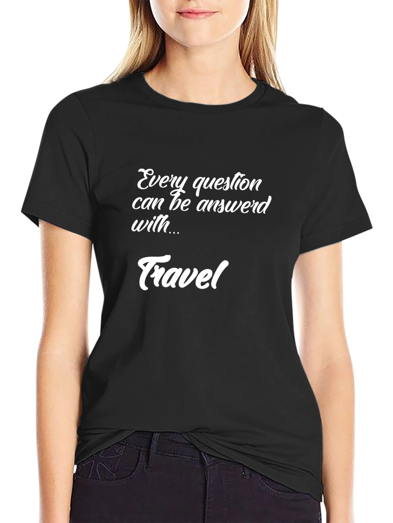 Travel Quote Graphic Tee - Black Unisex T-Shirt