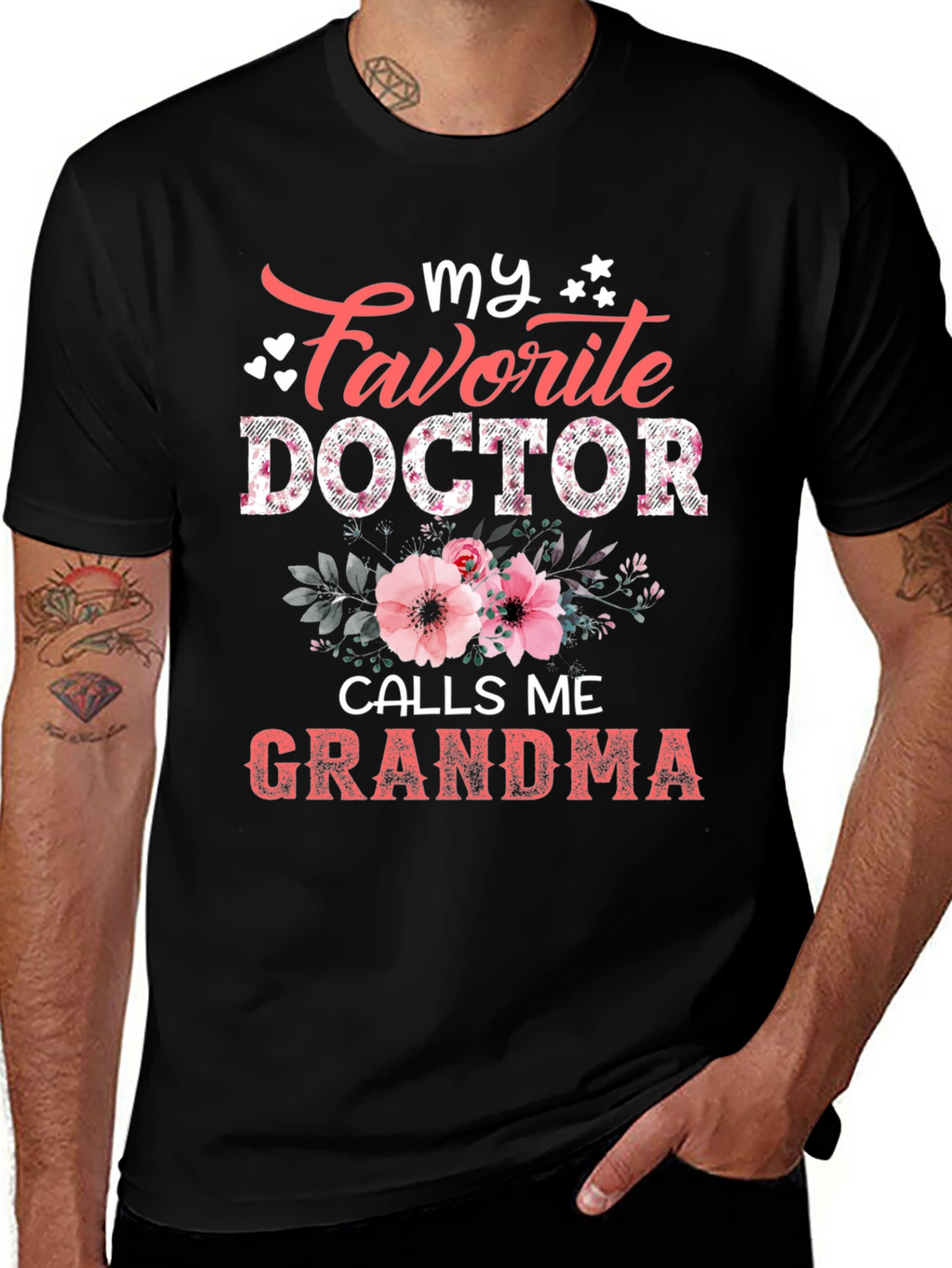 My Favorite Doctor Calls Me Grandma T-Shirt