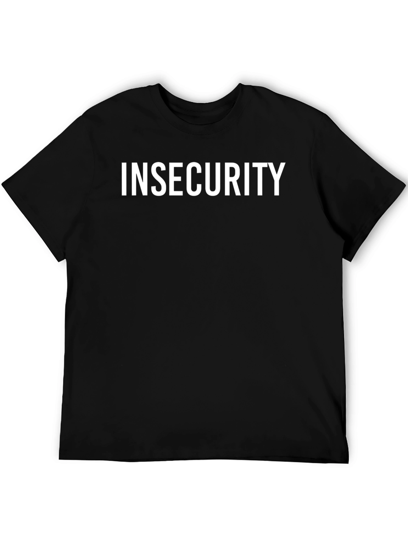 Insecurity Graphic Tee - Bold Statement Shirt