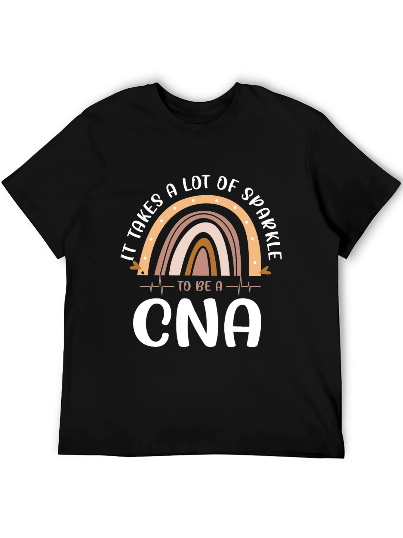 It Takes a Lot of Sparkle to be a CNA T-Shirt