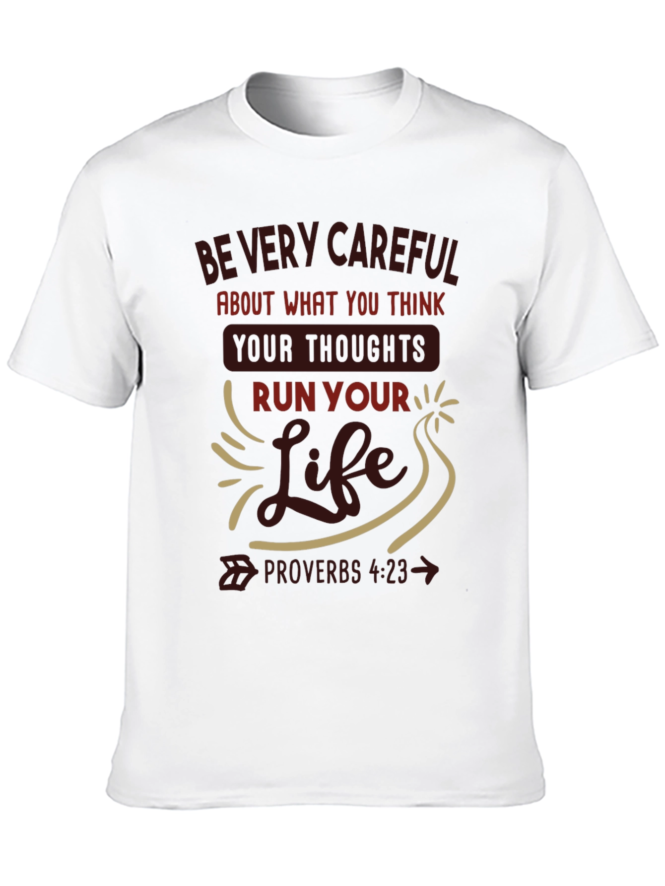 Inspirational Proverbs 4:23 T-Shirt