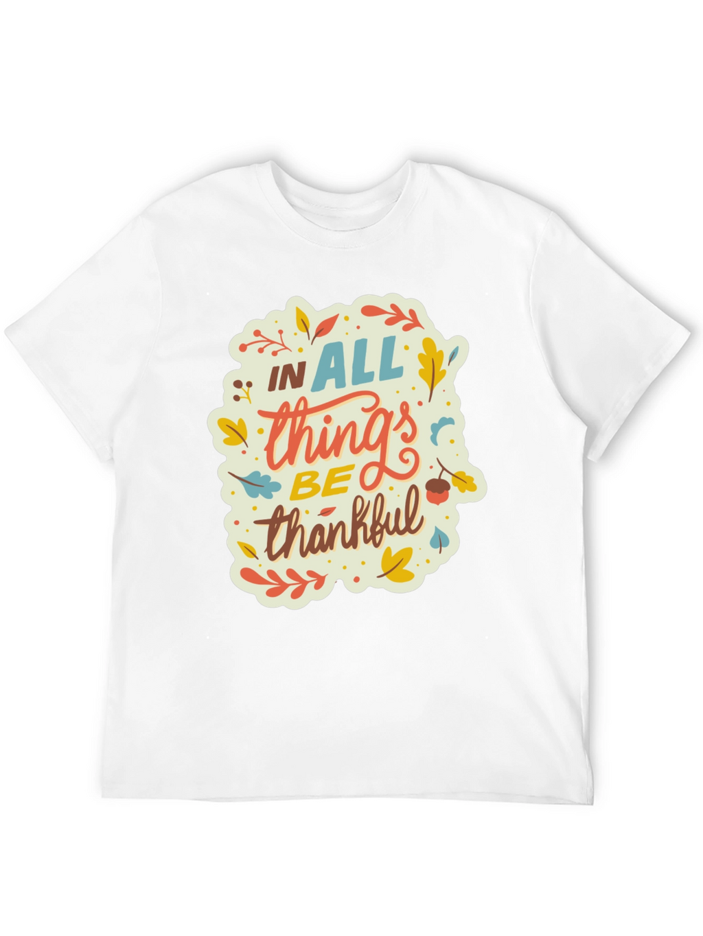 Fall Thanksgiving Graphic T-Shirt - Be Thankful