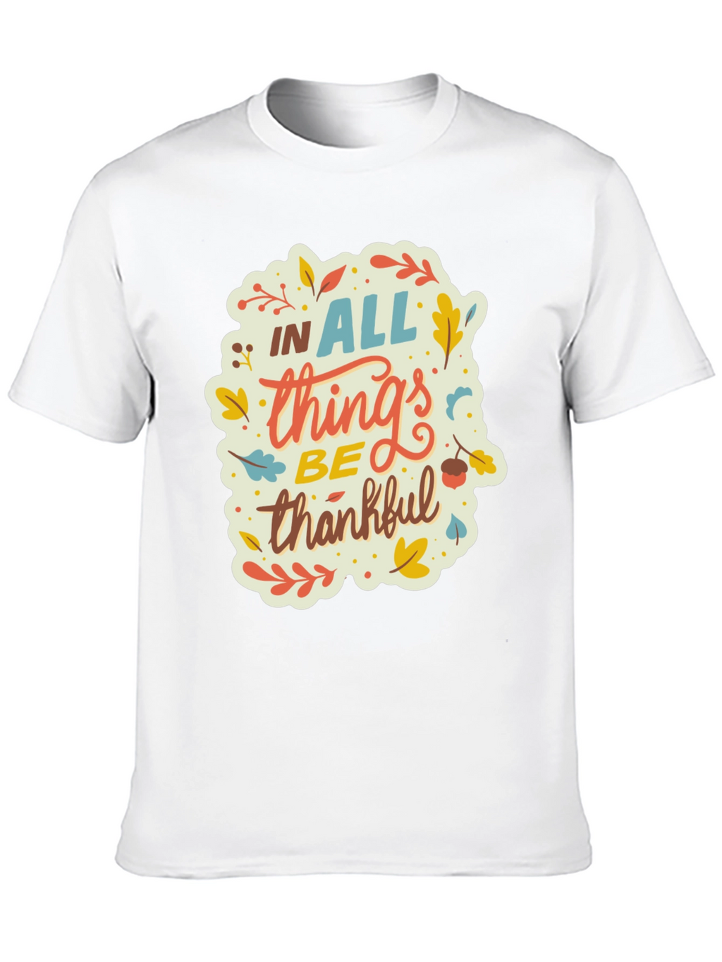 Fall Thanksgiving Graphic T-Shirt - Be Thankful