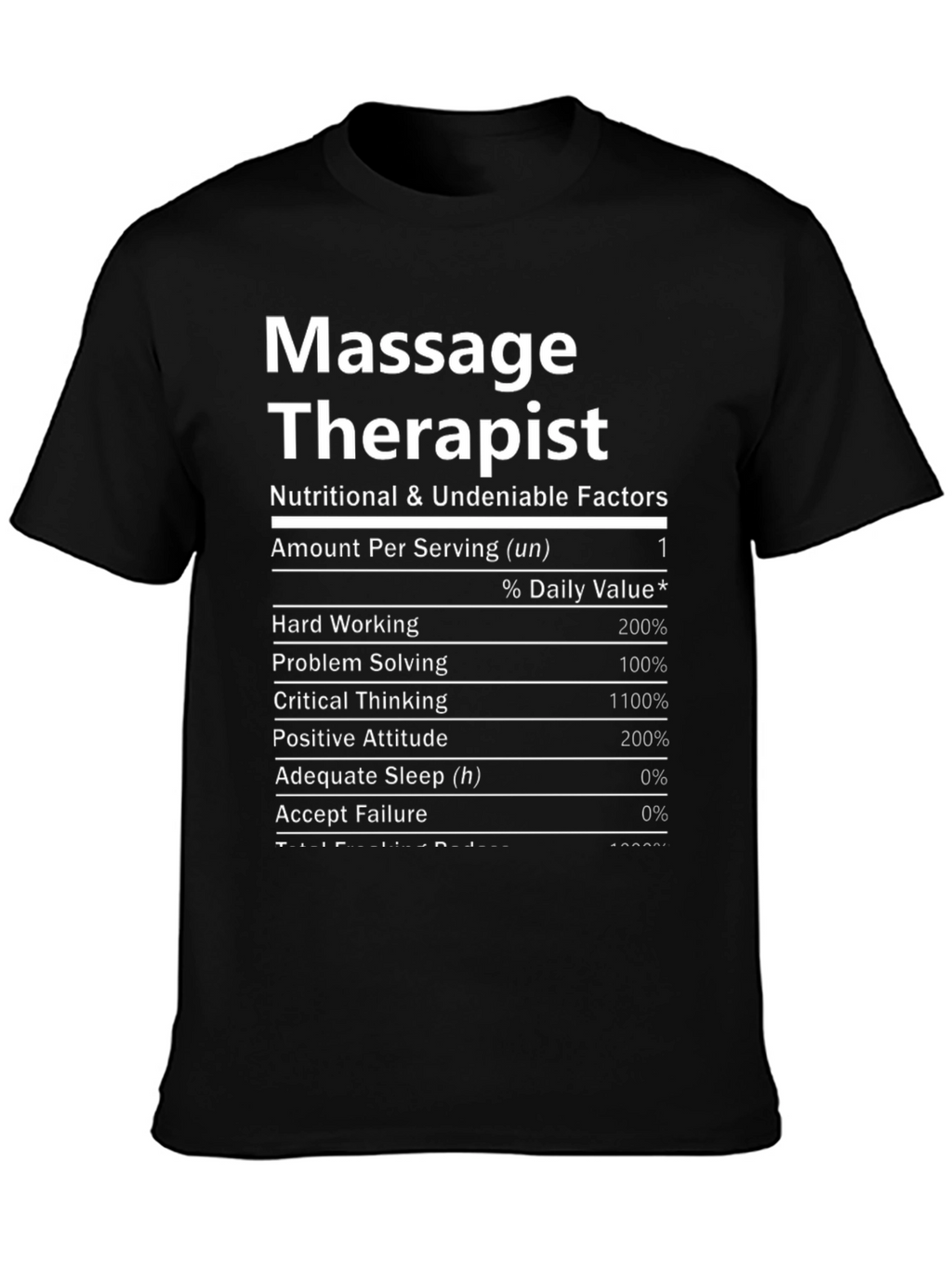 Massage Therapist Nutritional Facts T-Shirt