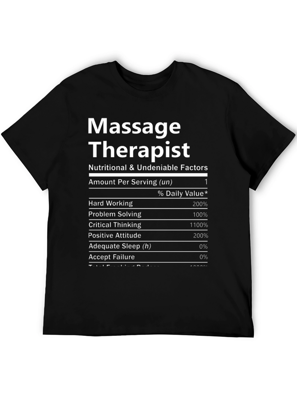 Massage Therapist Nutritional Facts T-Shirt