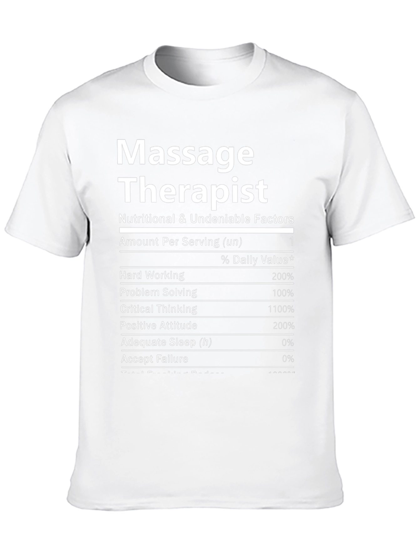 Massage Therapist Nutritional Facts T-Shirt