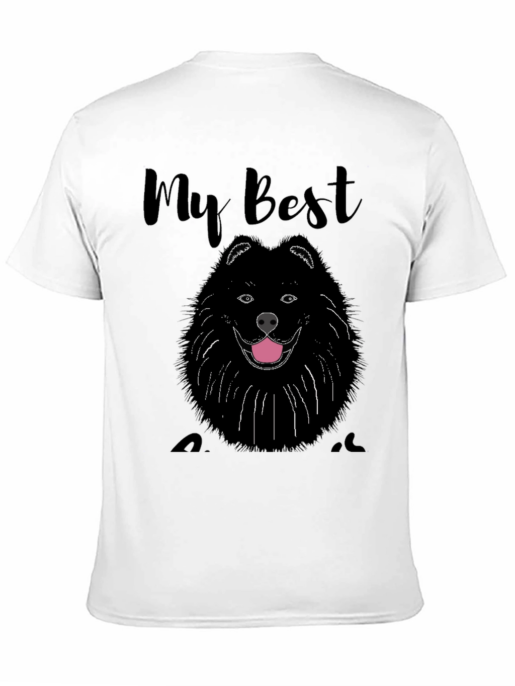My Best Friend Dog T-Shirt