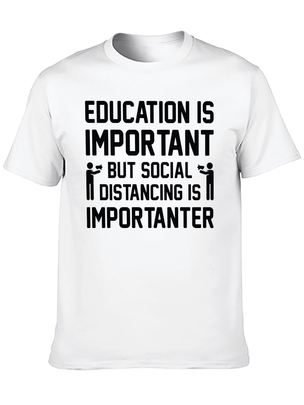 Education vs. Social Distancing Graphic Tee