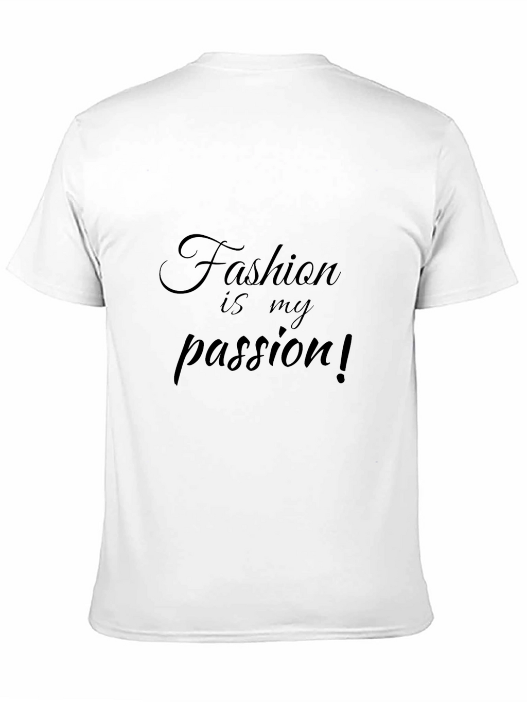 Fashion Is My Passion Black T-Shirt