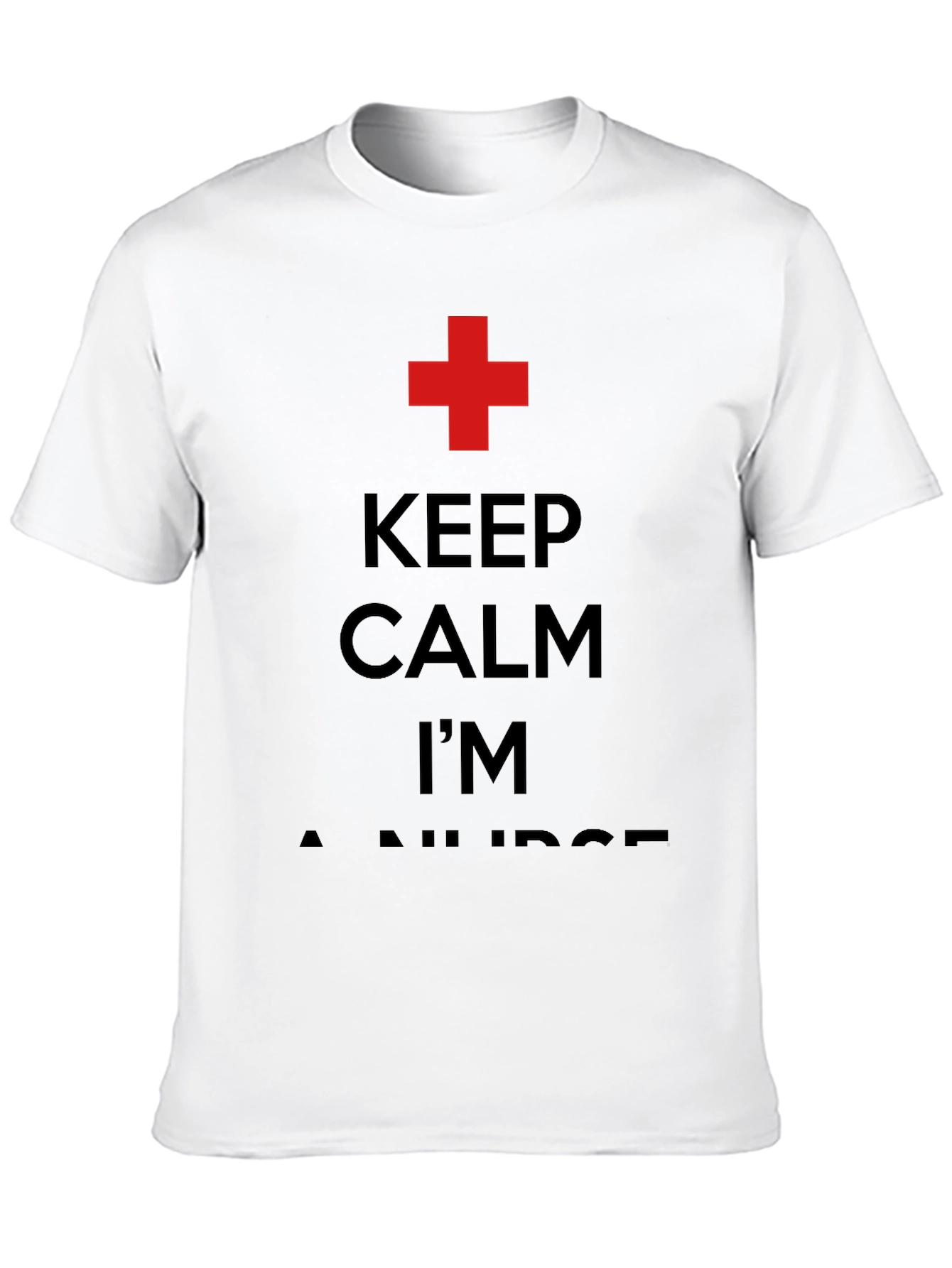 Keep Calm Im A Nurse T-Shirt