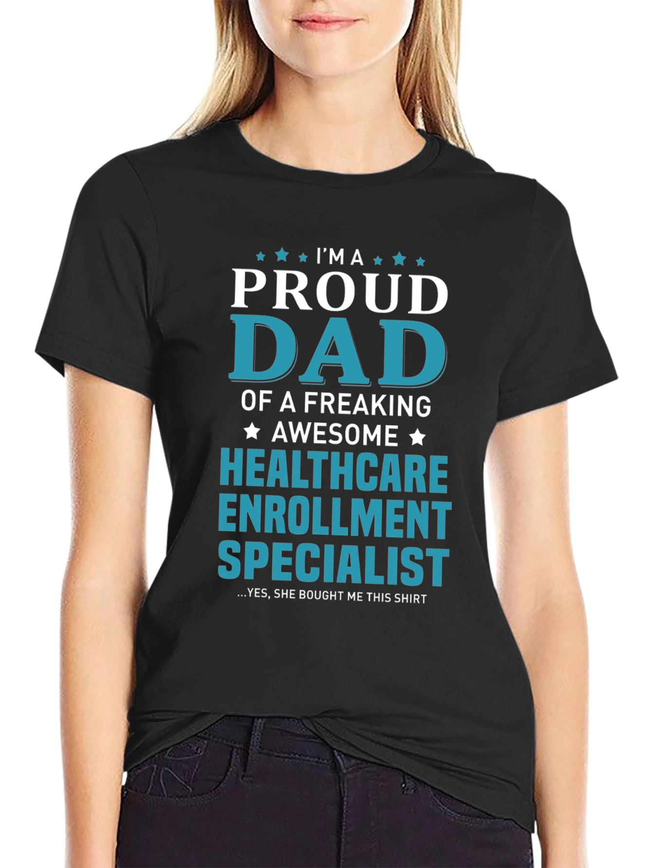 Proud Dad Healthcare Enrollment Specialist T-Shirt