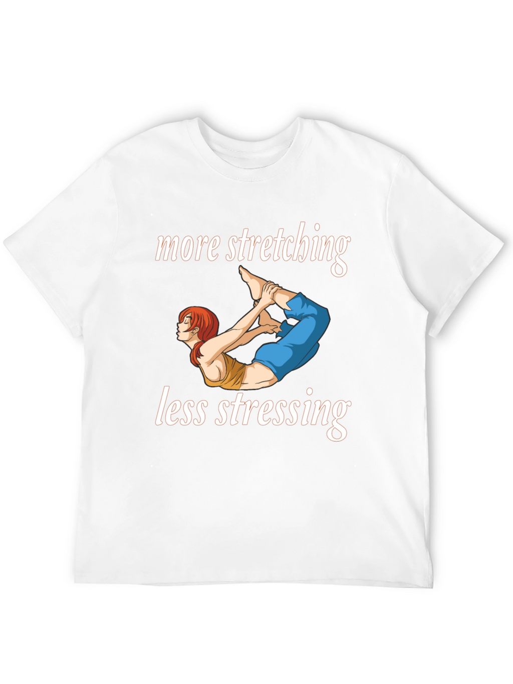 More Stretching Less Stressing Yoga Black T-Shirt