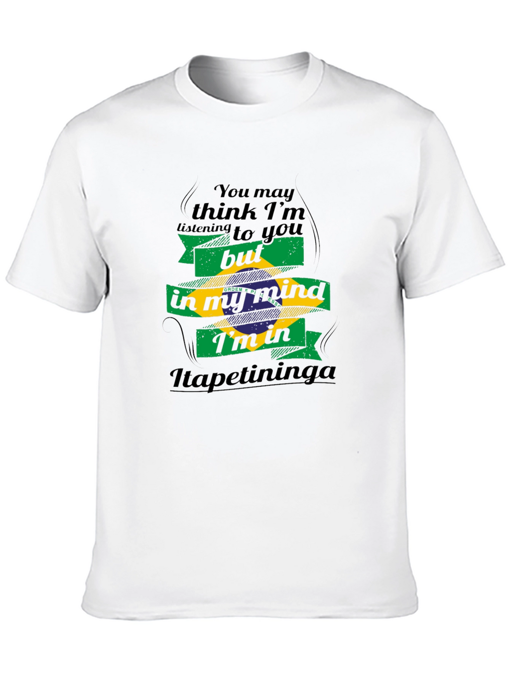 Itapetininga Brazil Mind T-Shirt