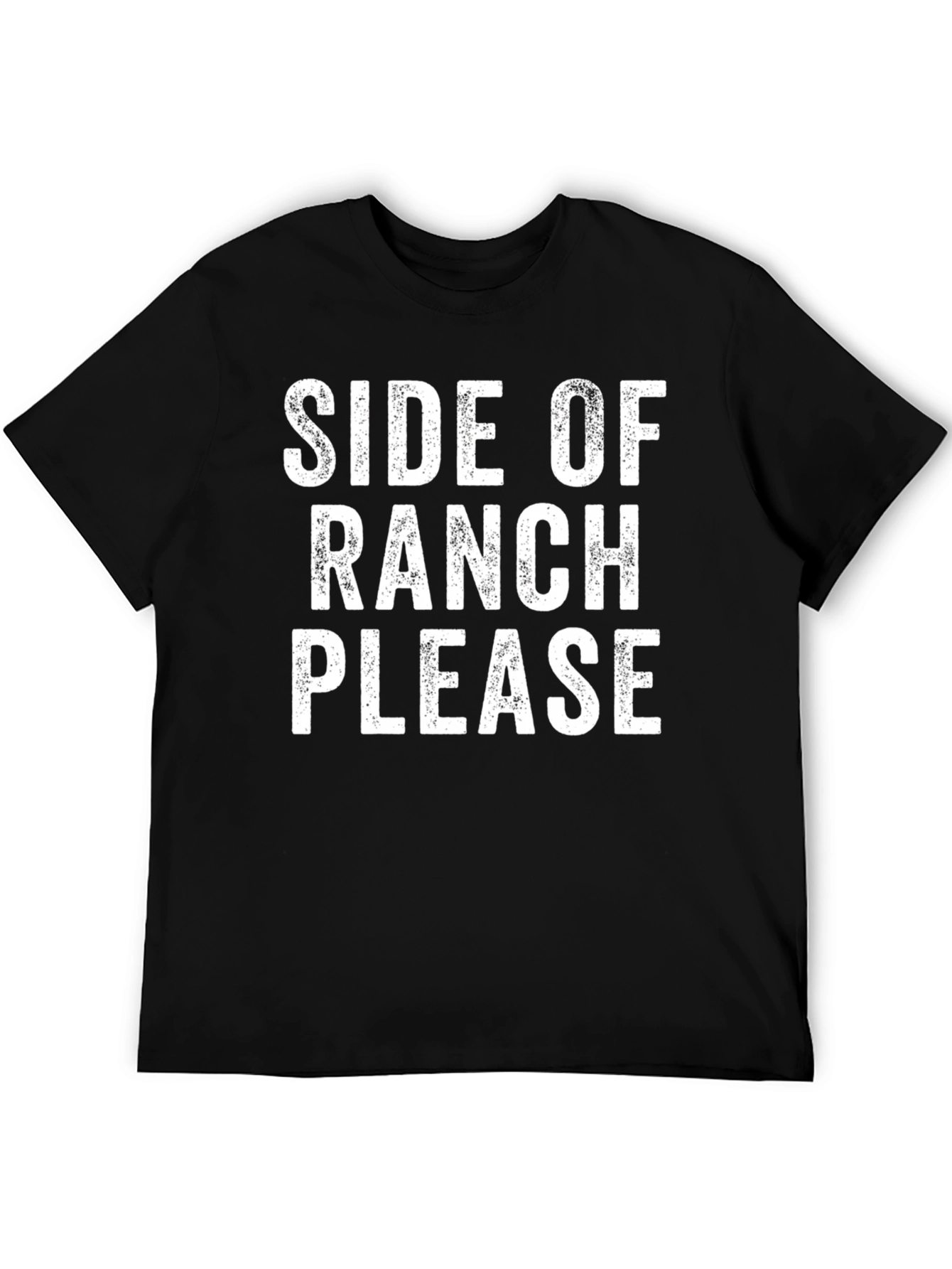 Side of Ranch Please T-Shirt - Funny Foodie Tee