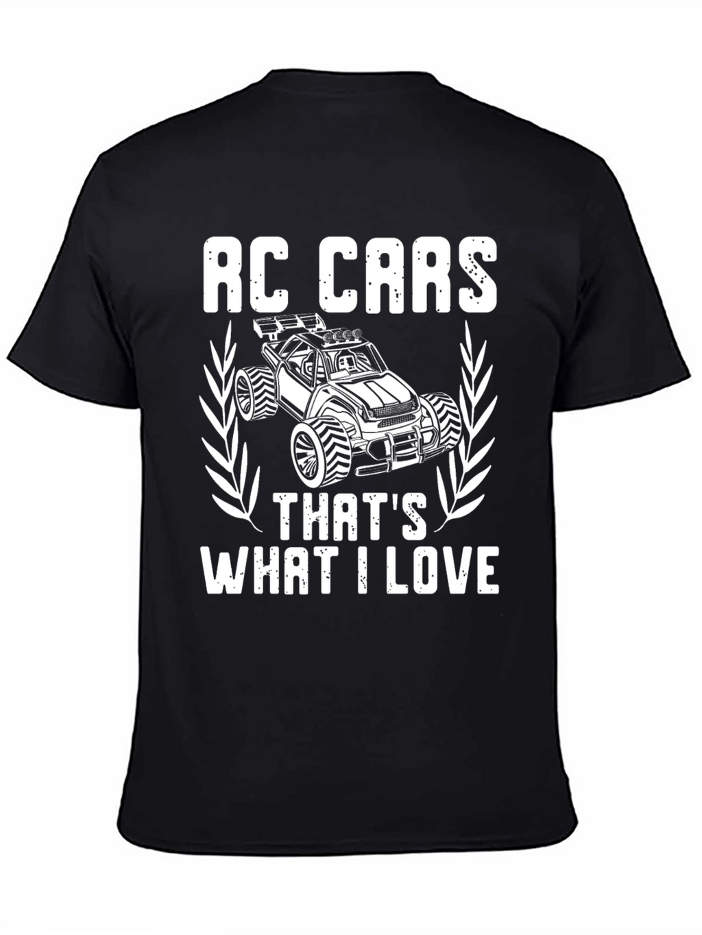 RC Cars Thats What I Love T-Shirt