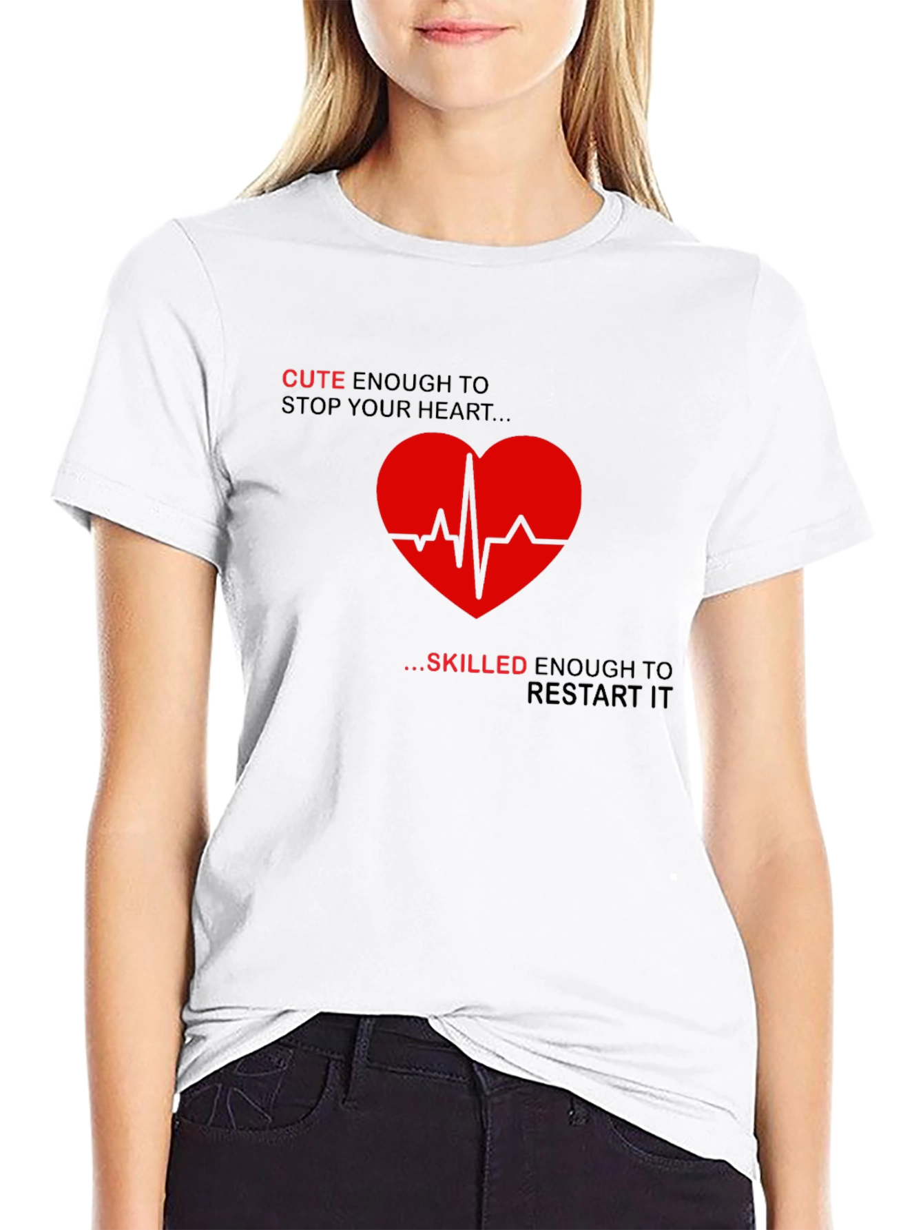 Cute Enough Heartbeat T-Shirt - Medical Humor Tee