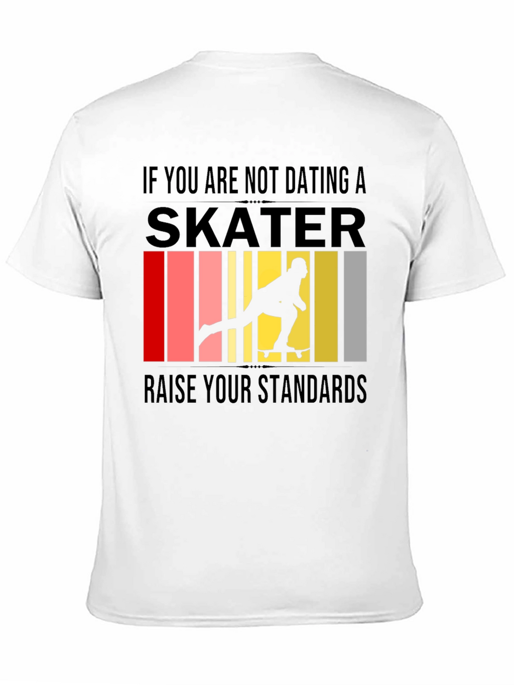 Skater Graphic T-Shirt - Raise Your Standards