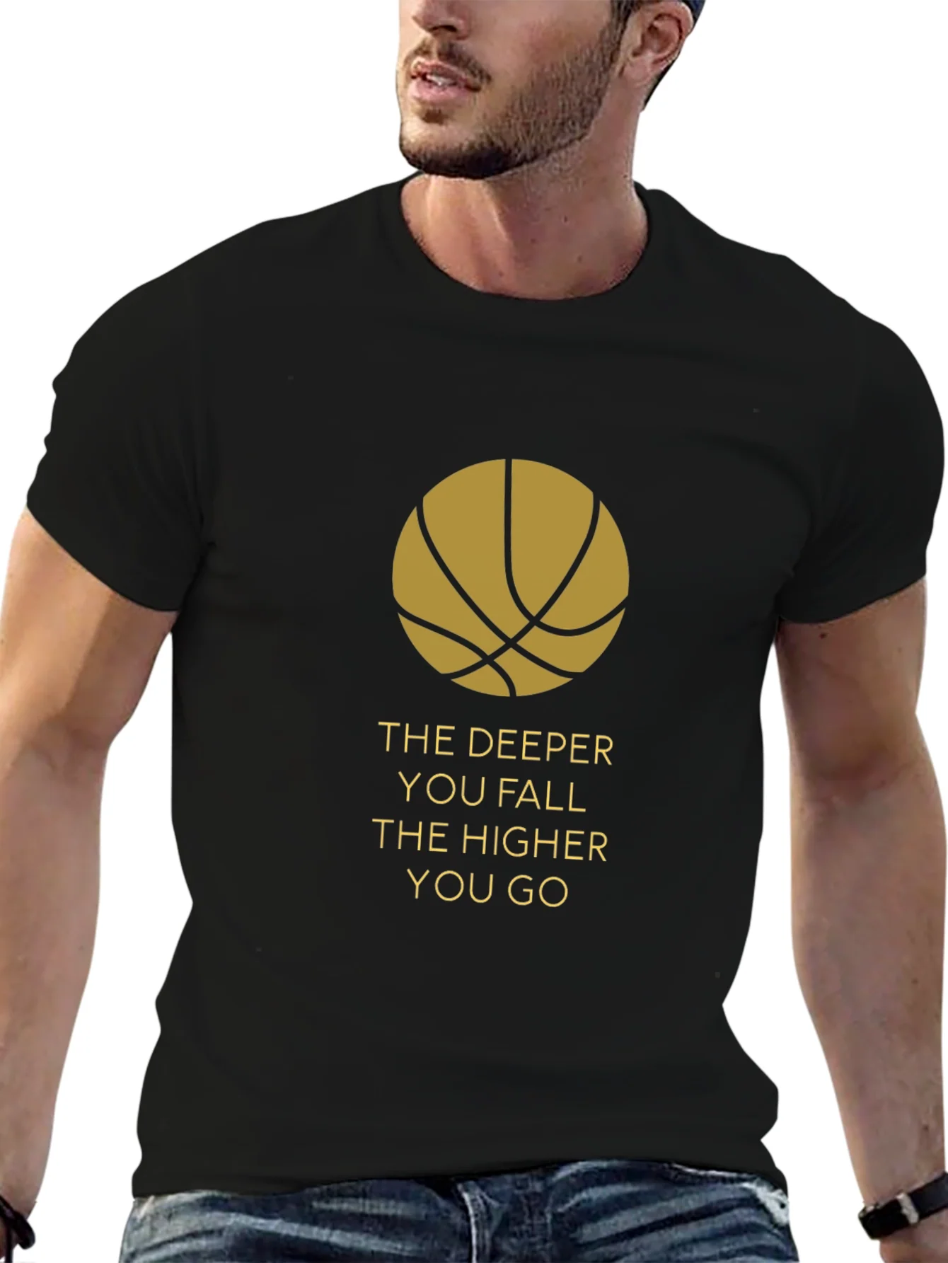 Basketball Graphic Tee - The Deeper You Fall The Higher You Go