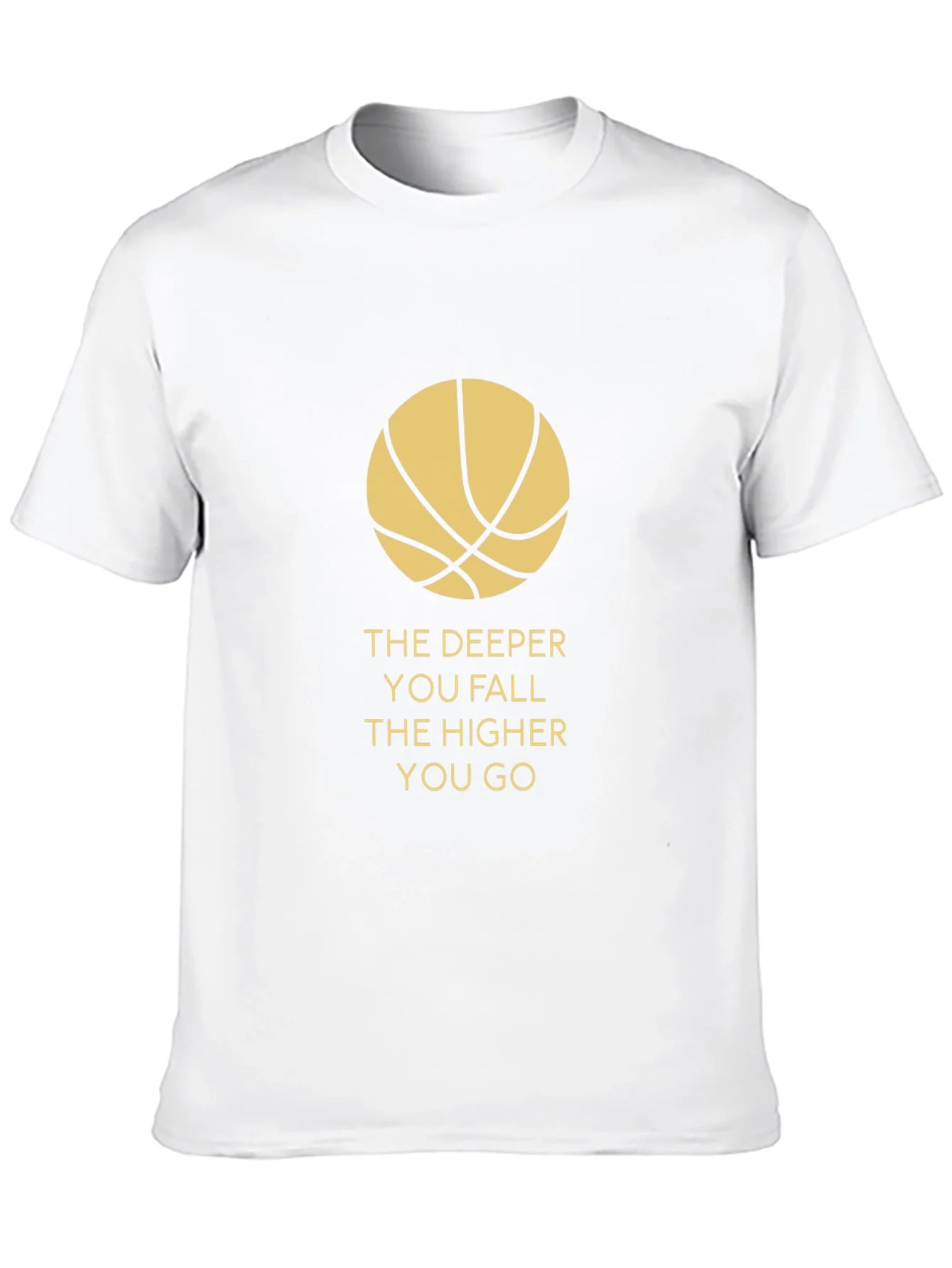 Basketball Graphic Tee - The Deeper You Fall The Higher You Go