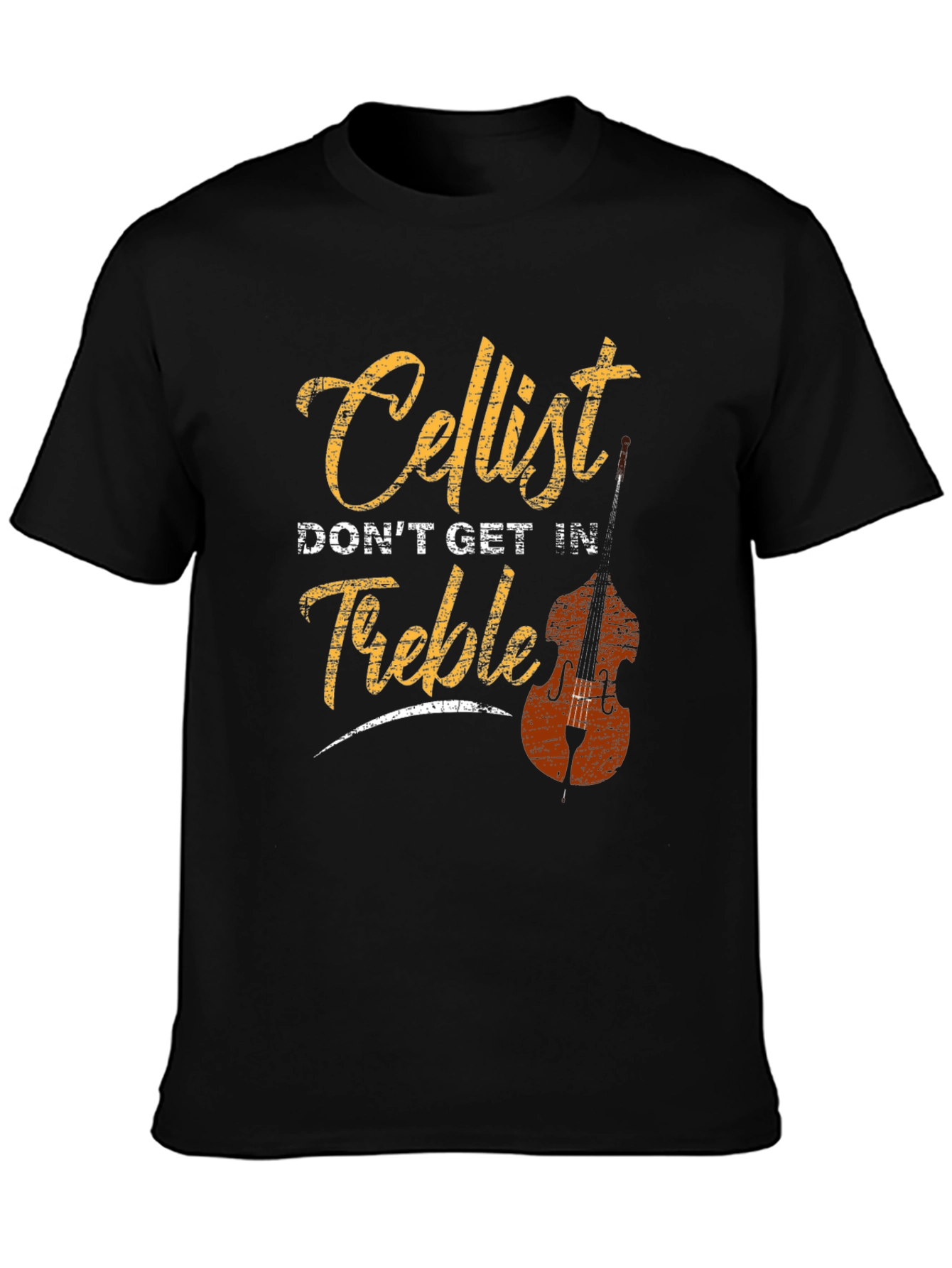 Cellist Dont Get In Treble Graphic T-Shirt