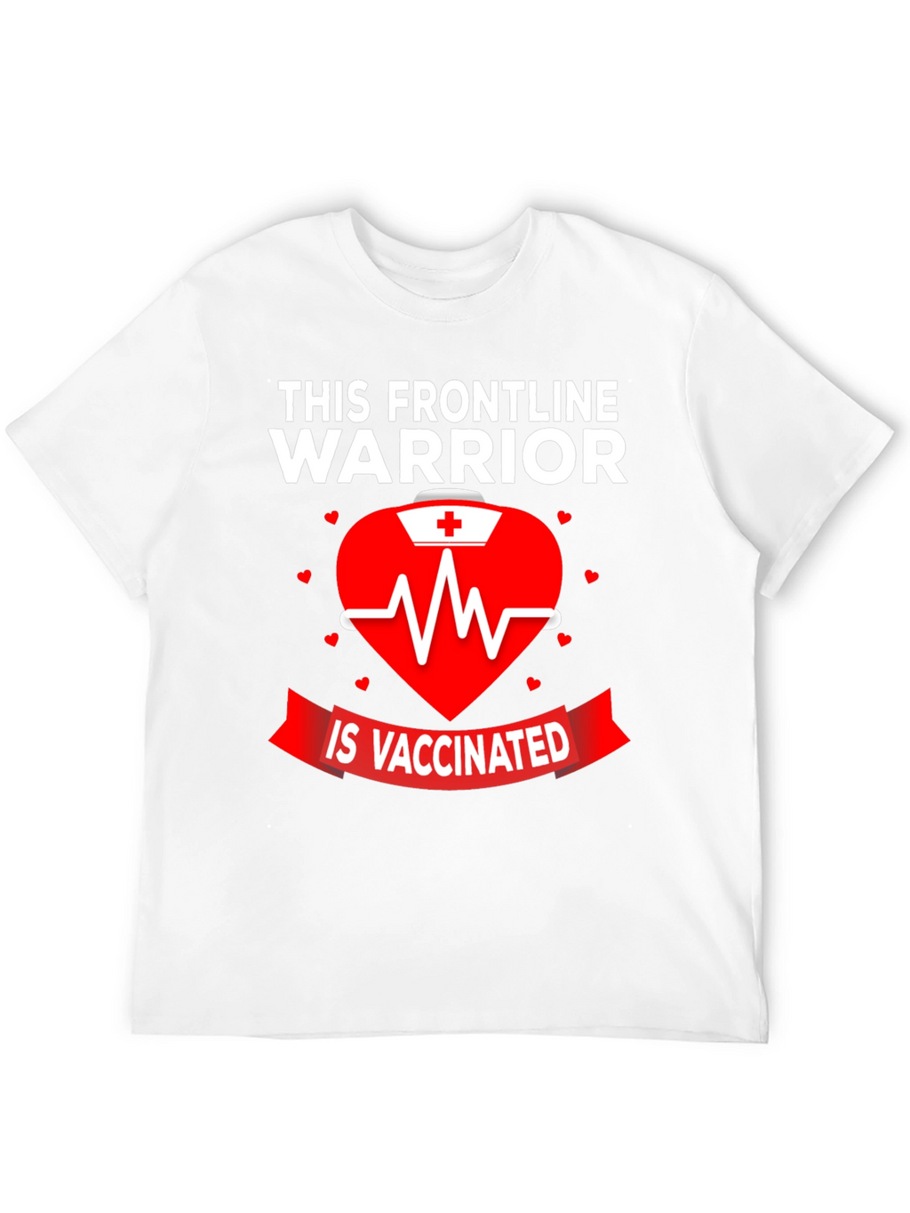 Frontline Warrior Vaccinated Graphic Tee